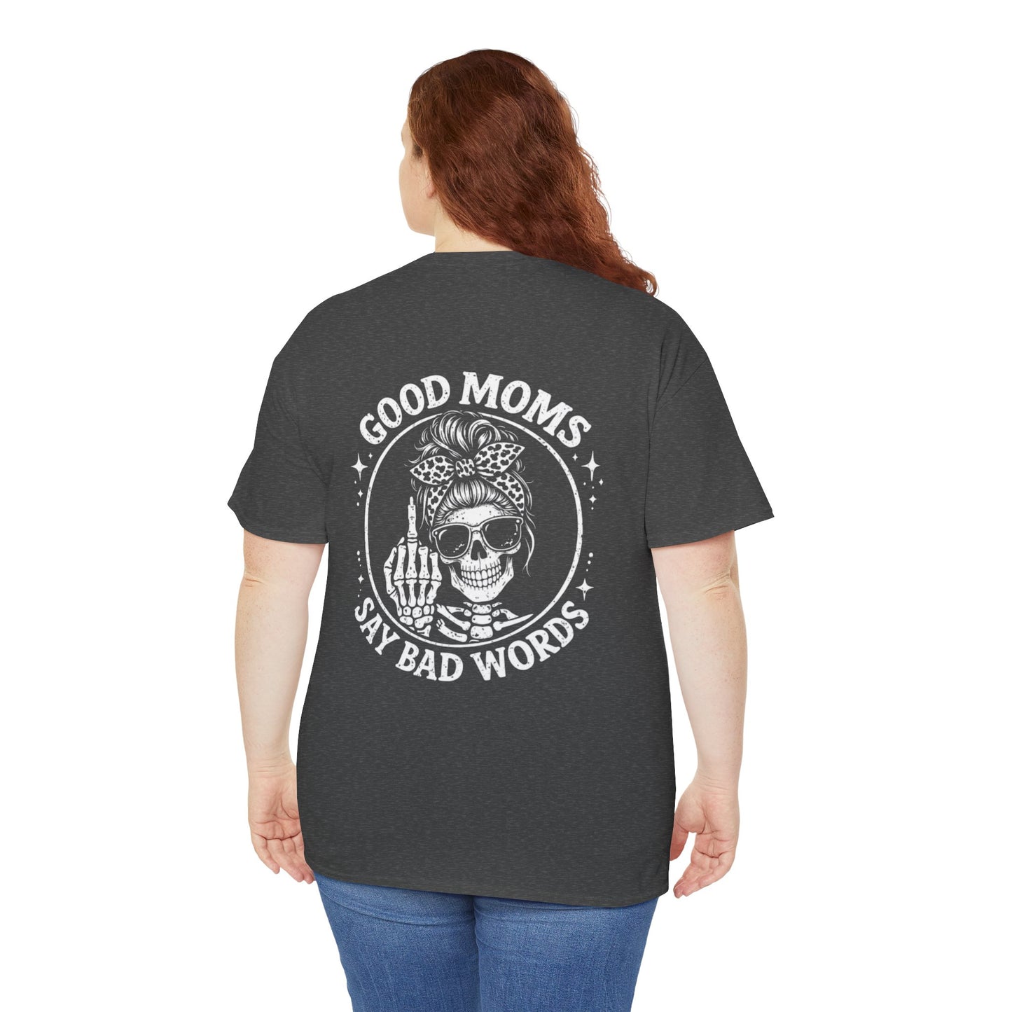 Good Moms Say Bad Words