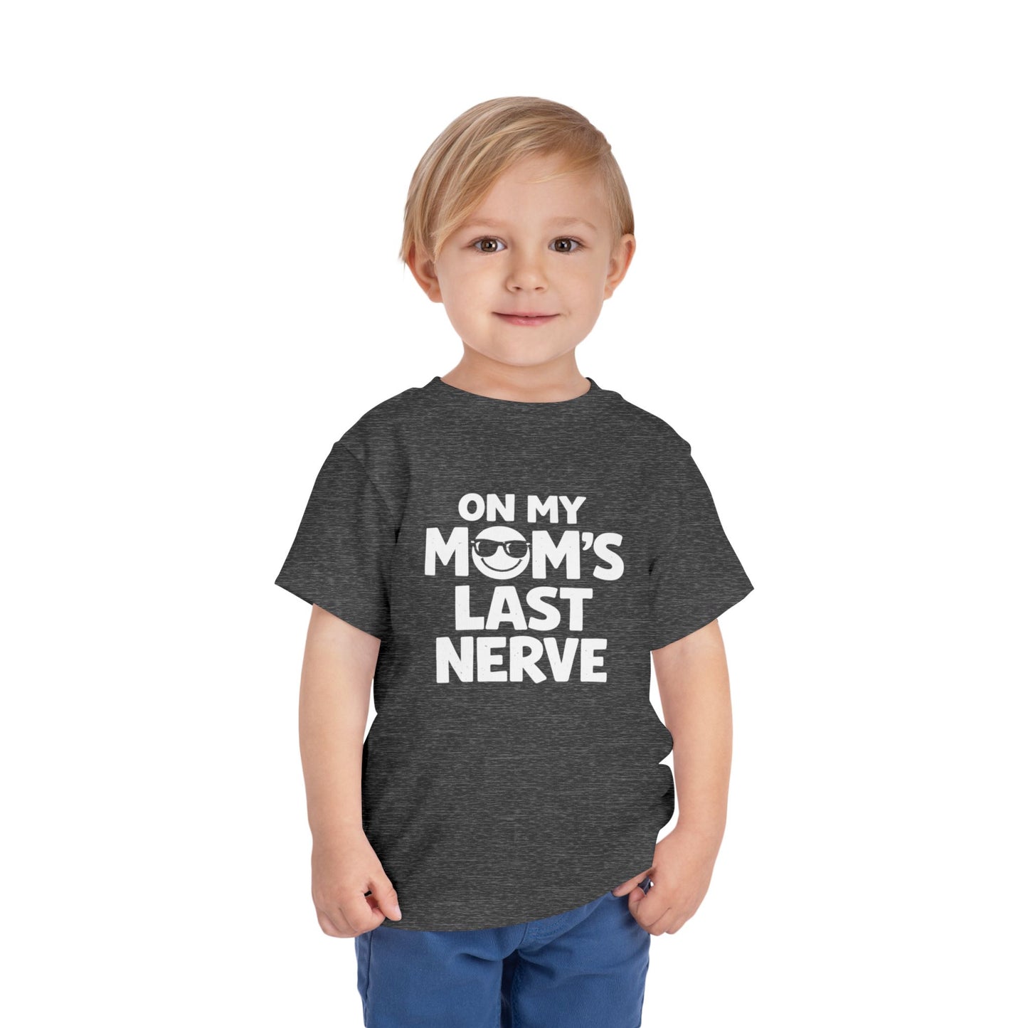 On My Mom’s Last Nerve