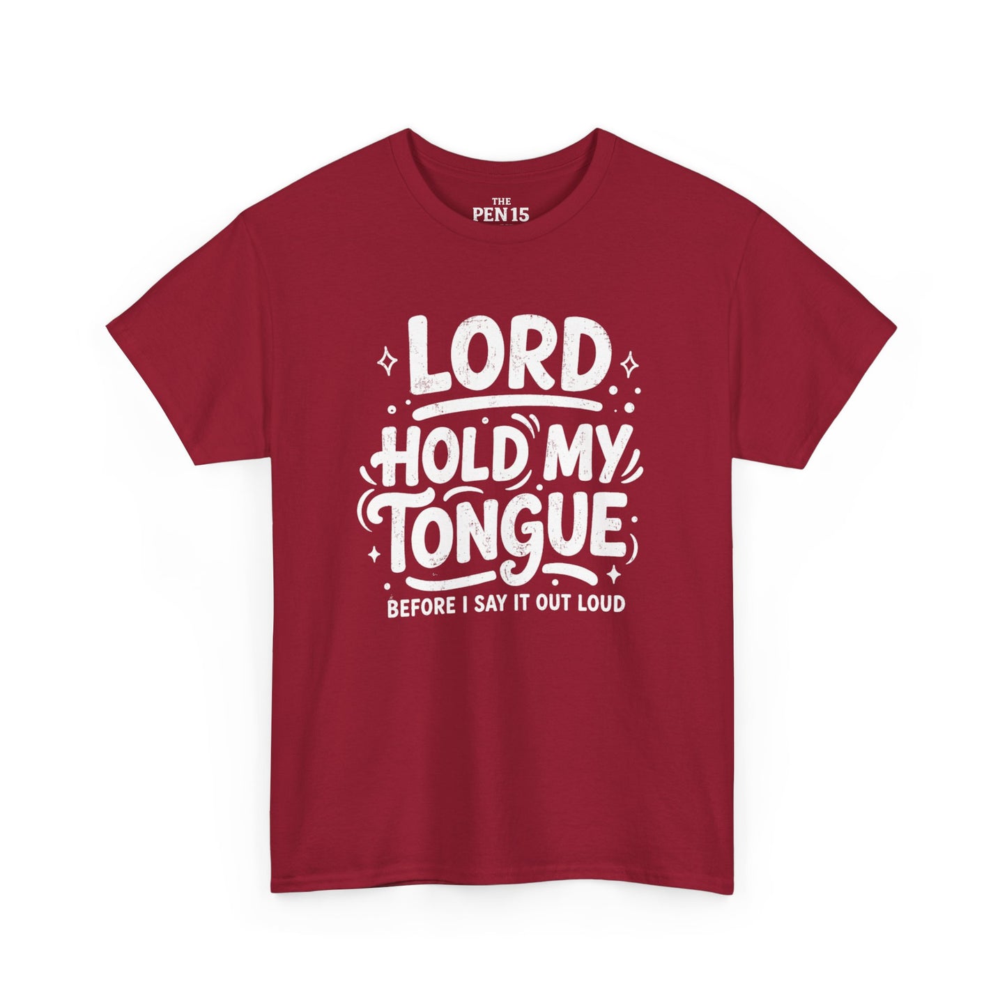 Lord Hold My Tongue