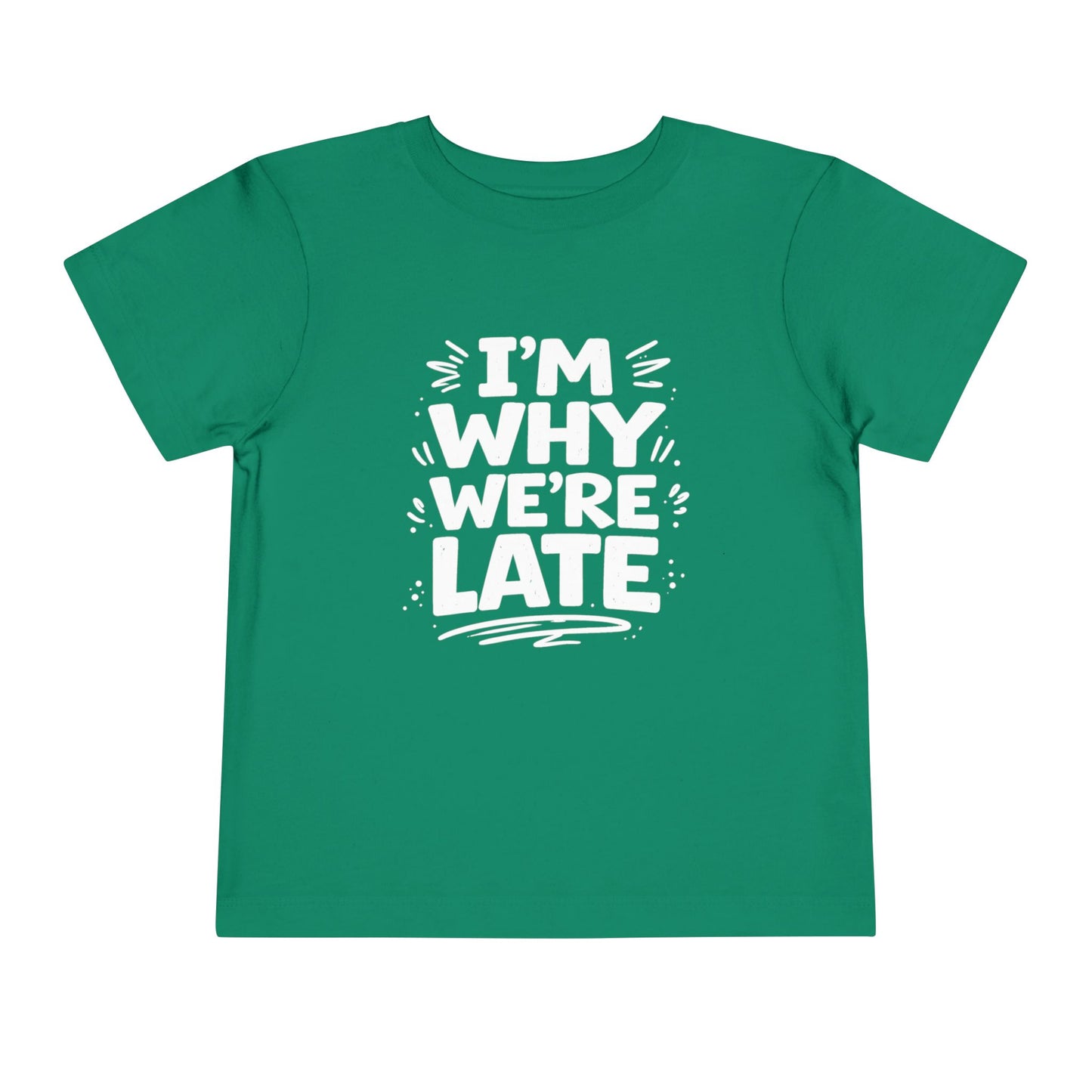 I’m Why We’re Late