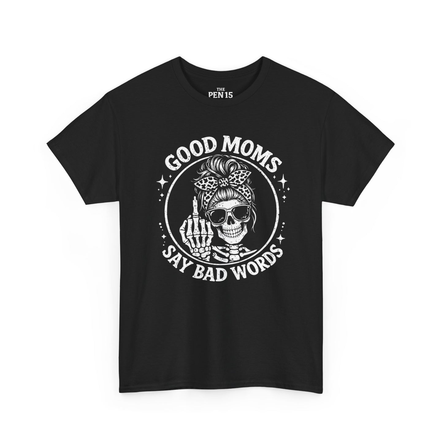 Good Moms Say Bad Words