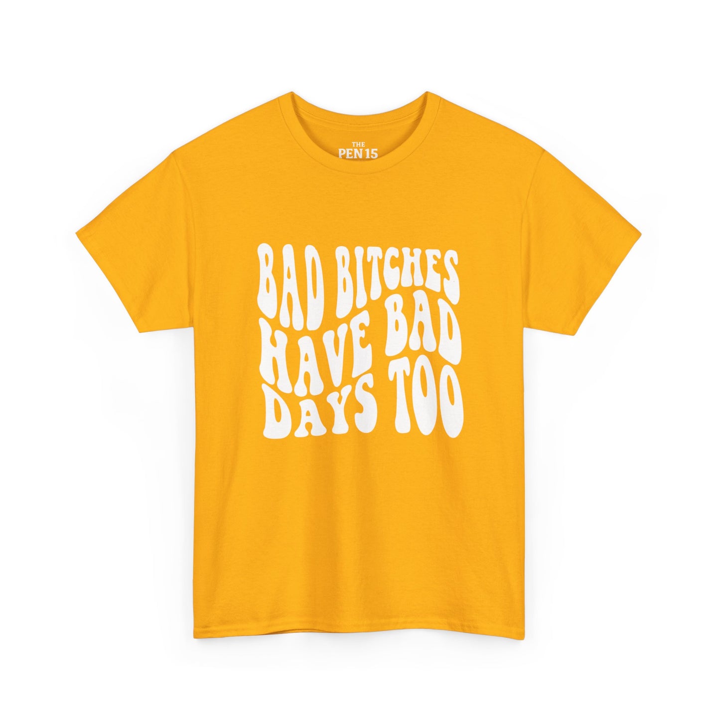 Bad Days Too