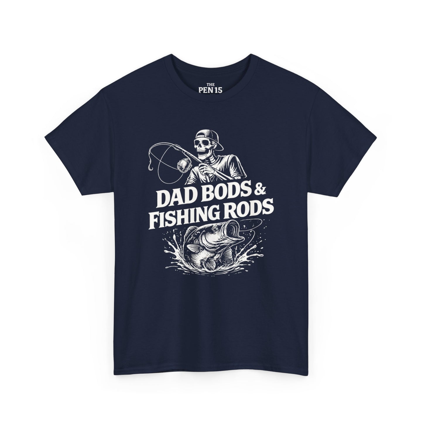 Dad Bods & Fishing Rods