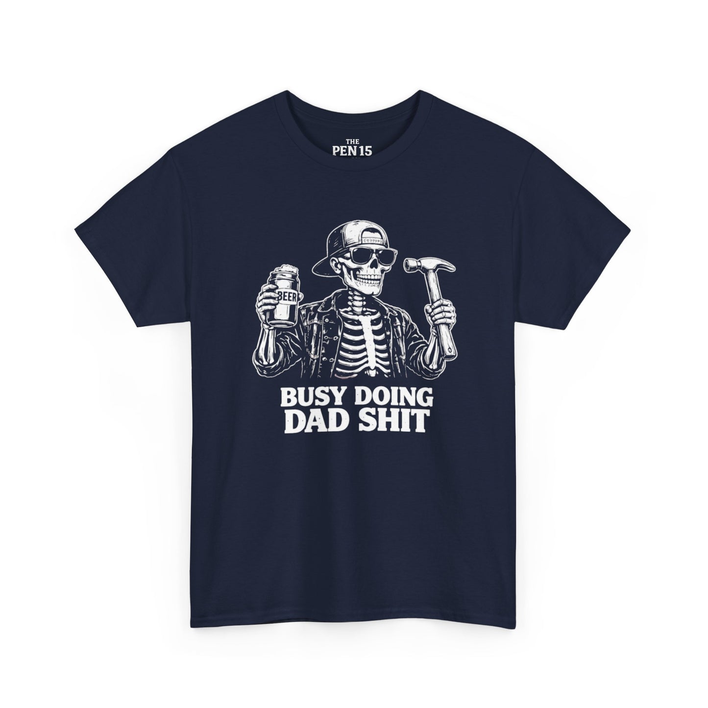 Busy Doing Dad Shit
