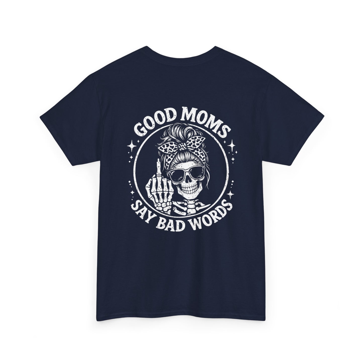 Good Moms Say Bad Words