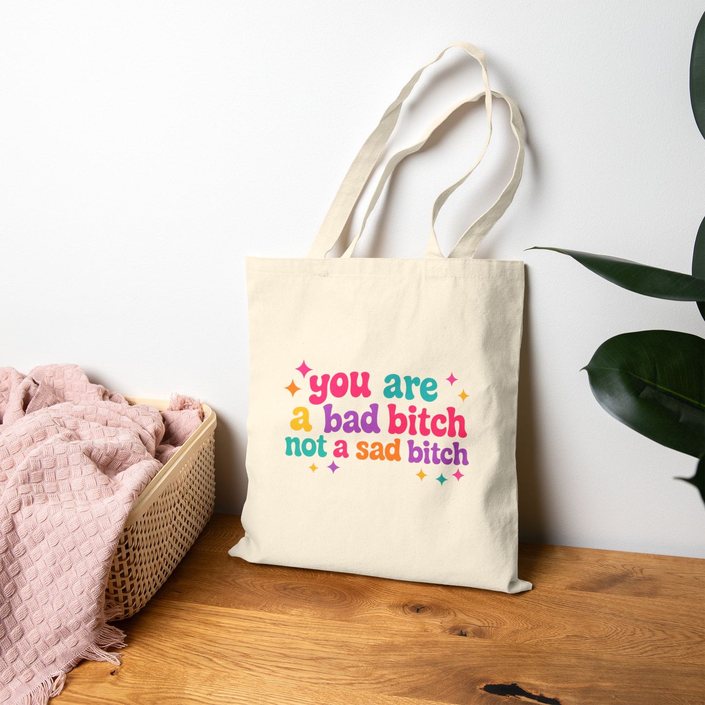 You Are A Bad B