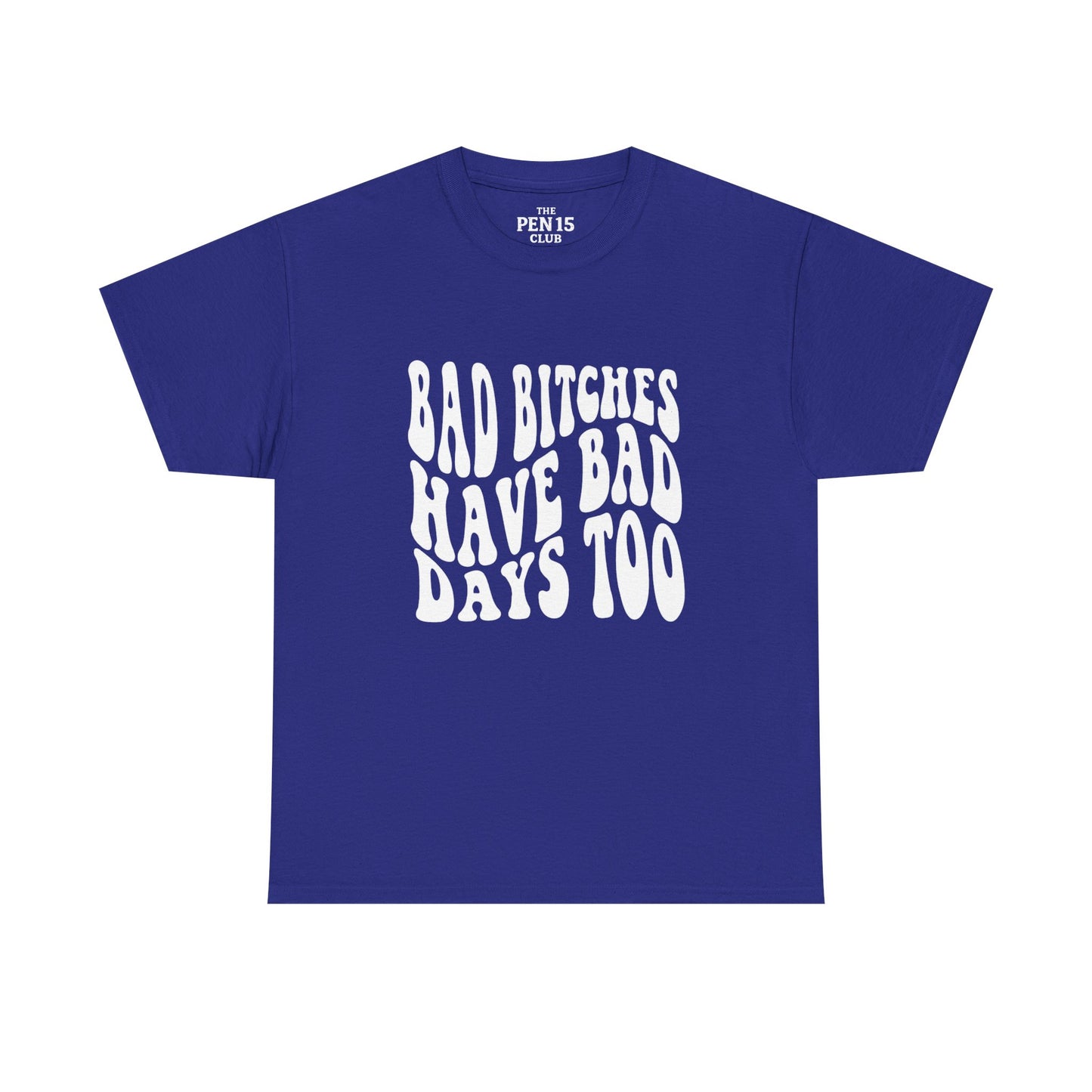 Bad Days Too