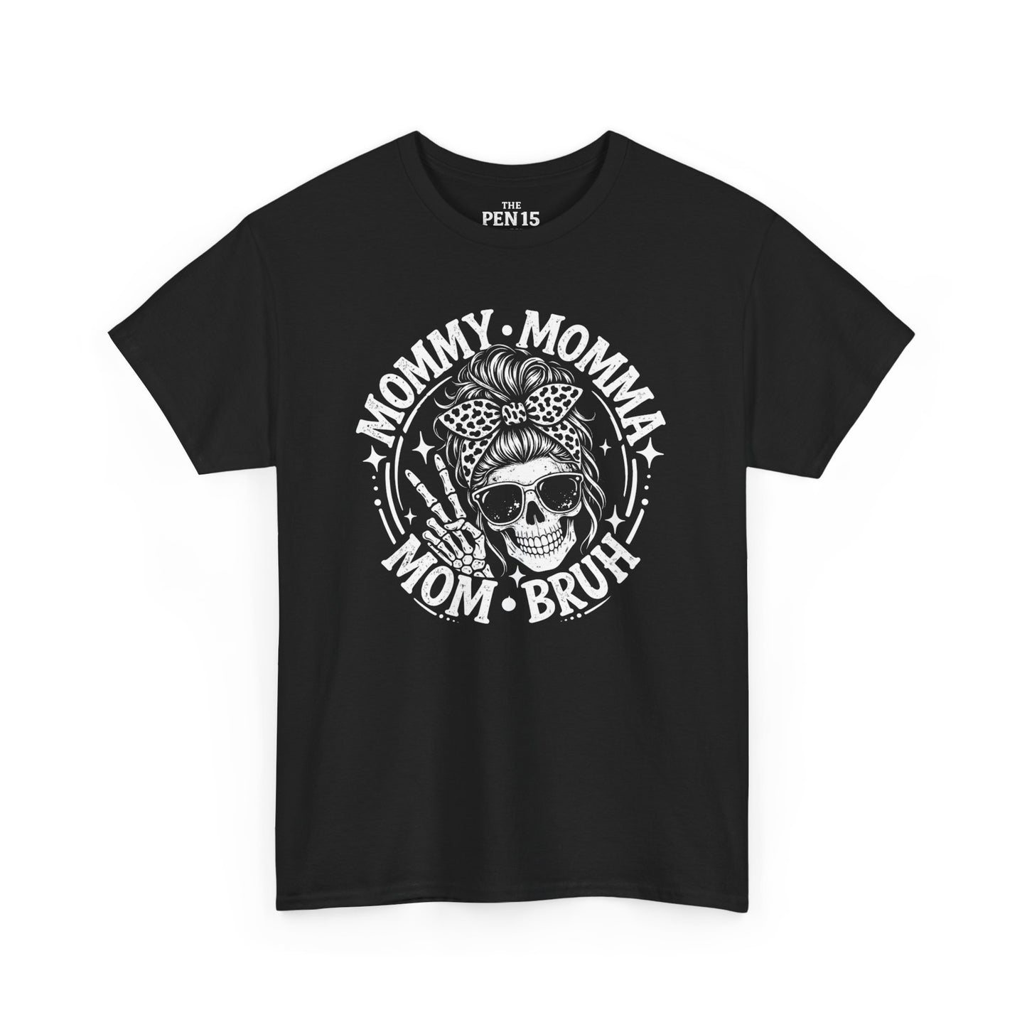 Mommy Momma Mom Bruh