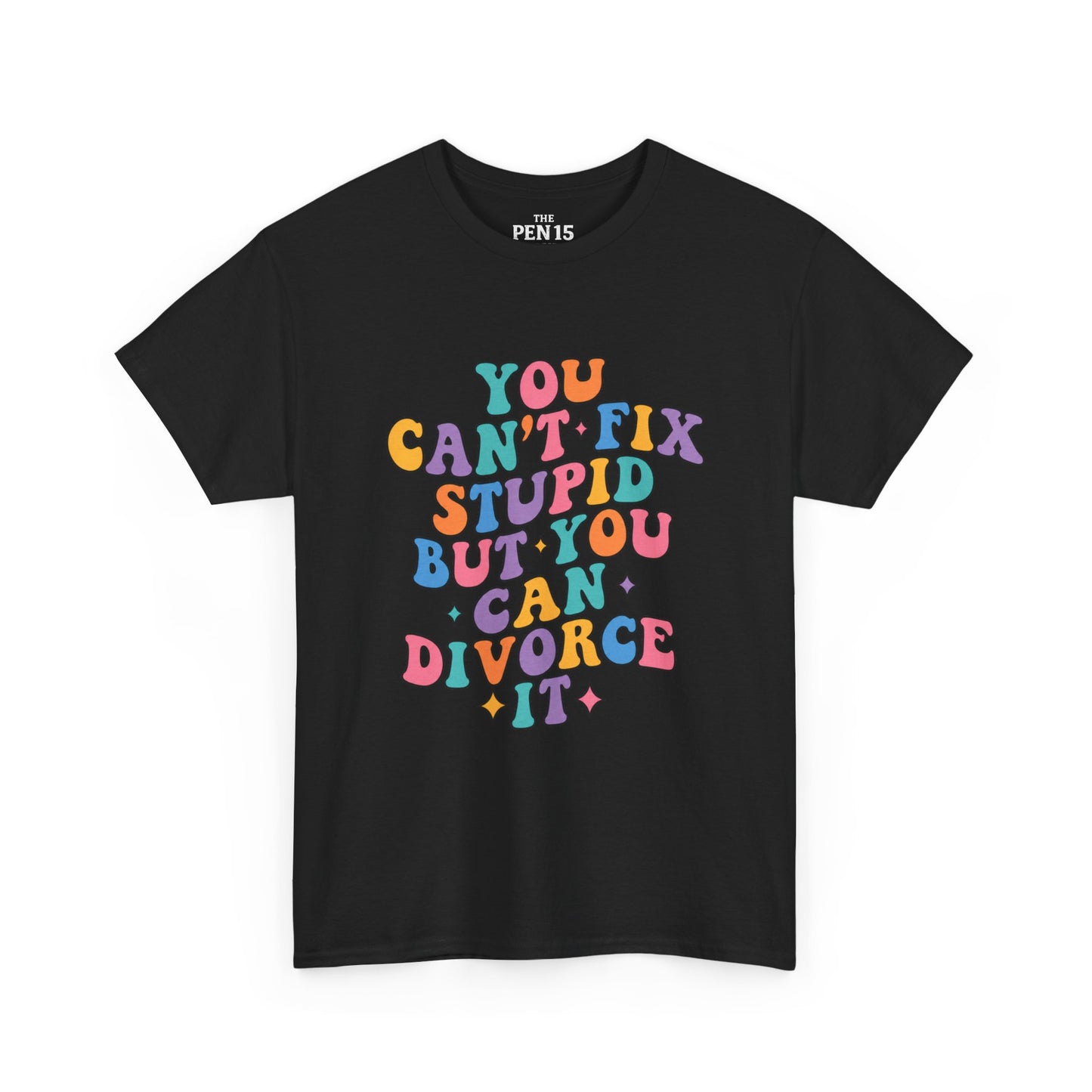 You Can’t Fix Stupid