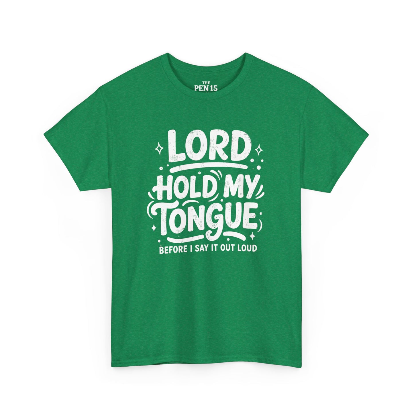 Lord Hold My Tongue