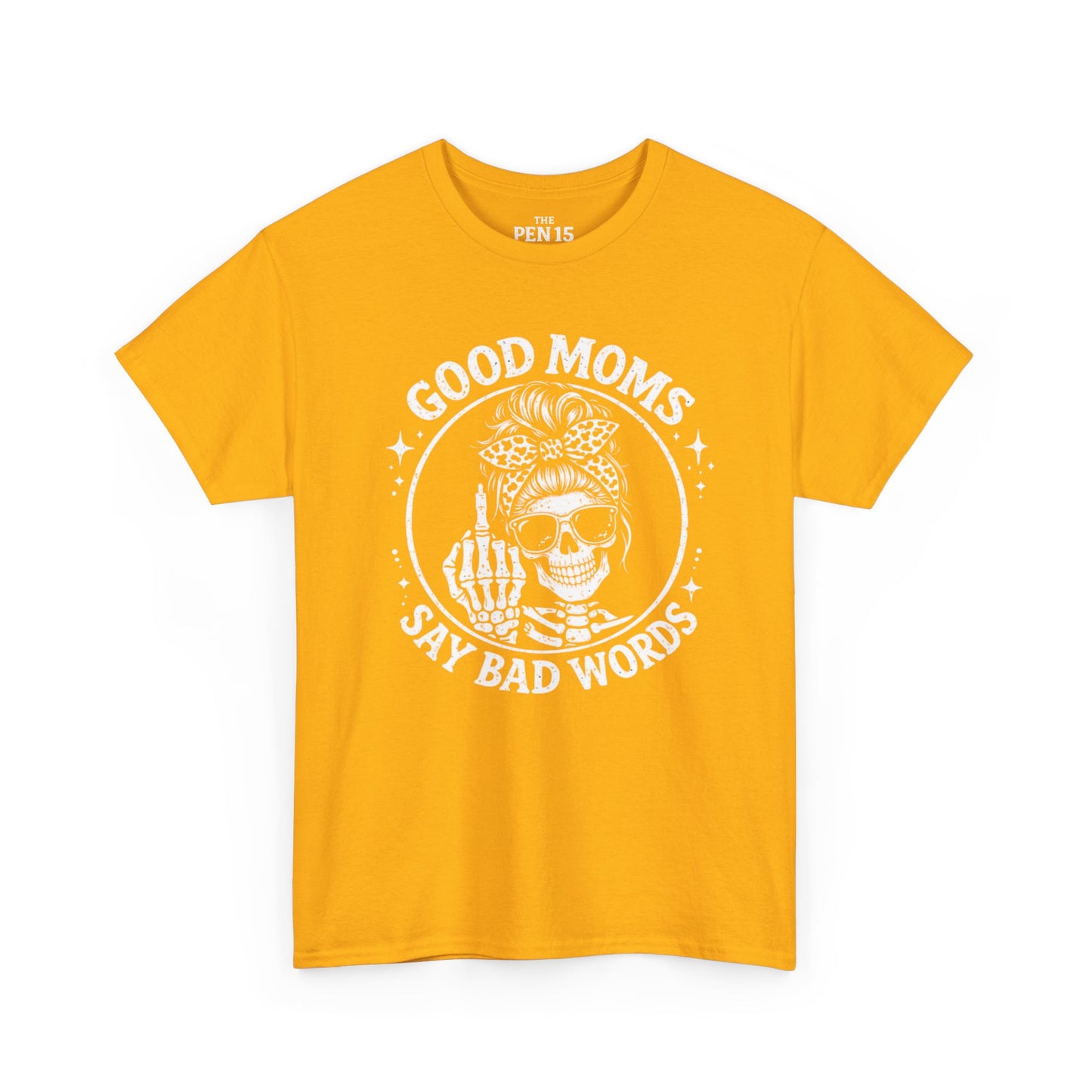Good Moms Say Bad Words