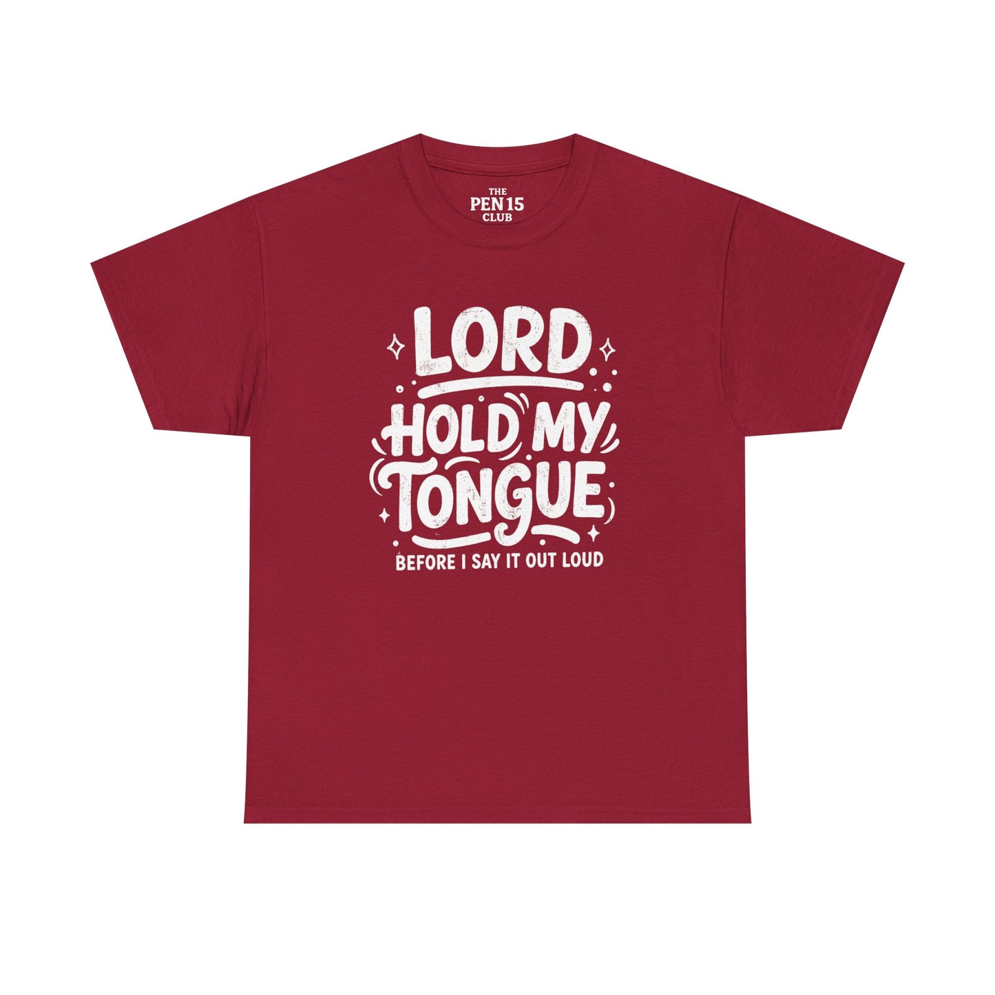 Lord Hold My Tongue