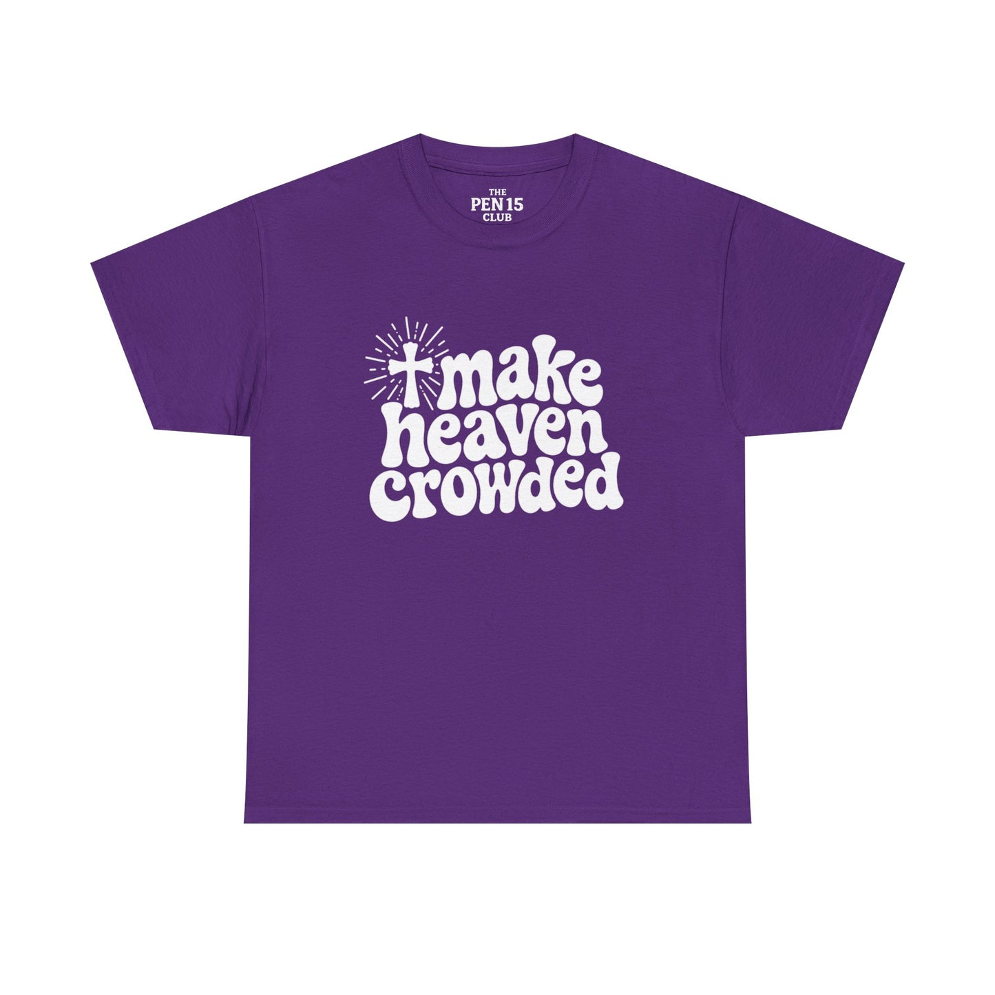 Make Heaven Crowded