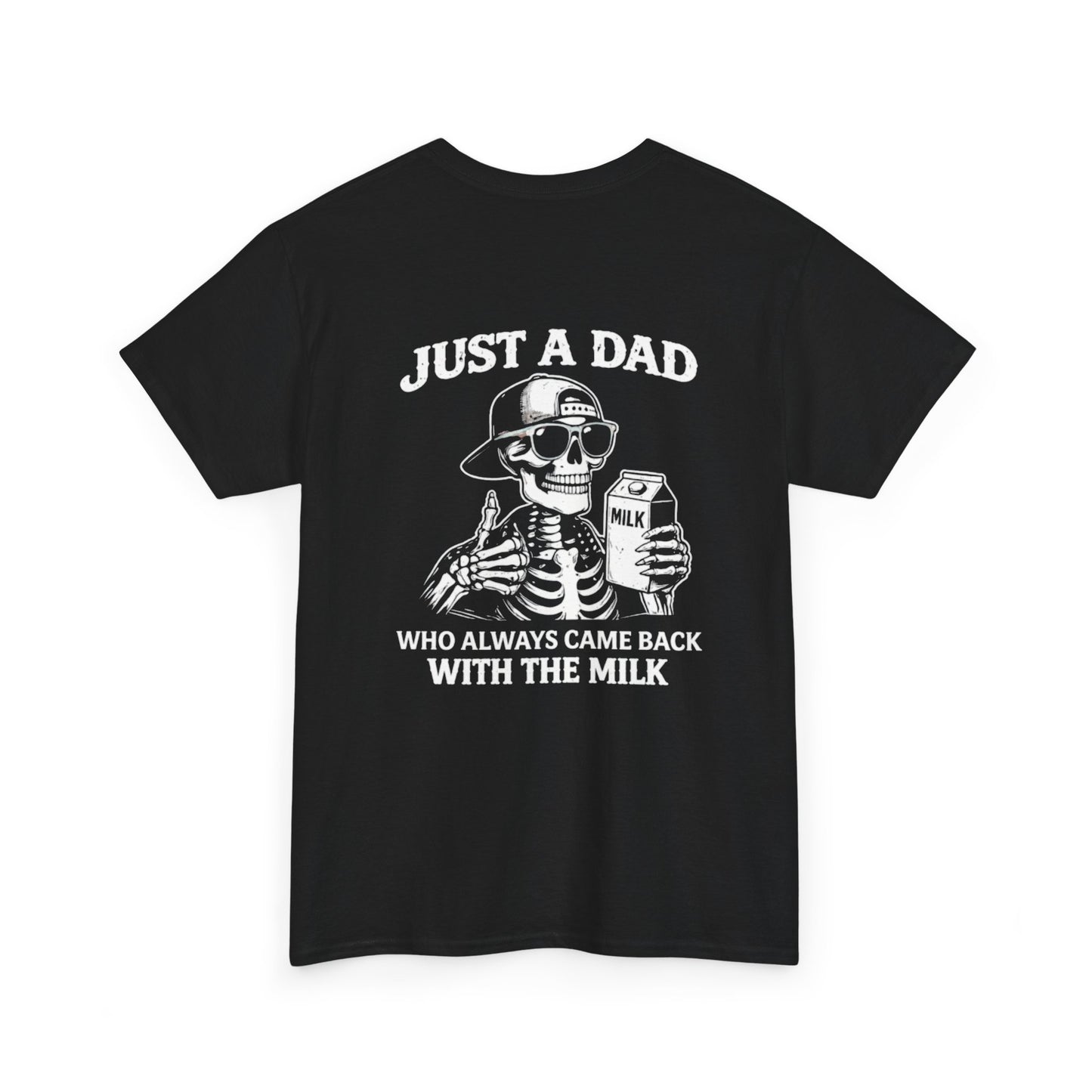 Just A Dad Who Always Came Back With The Milk