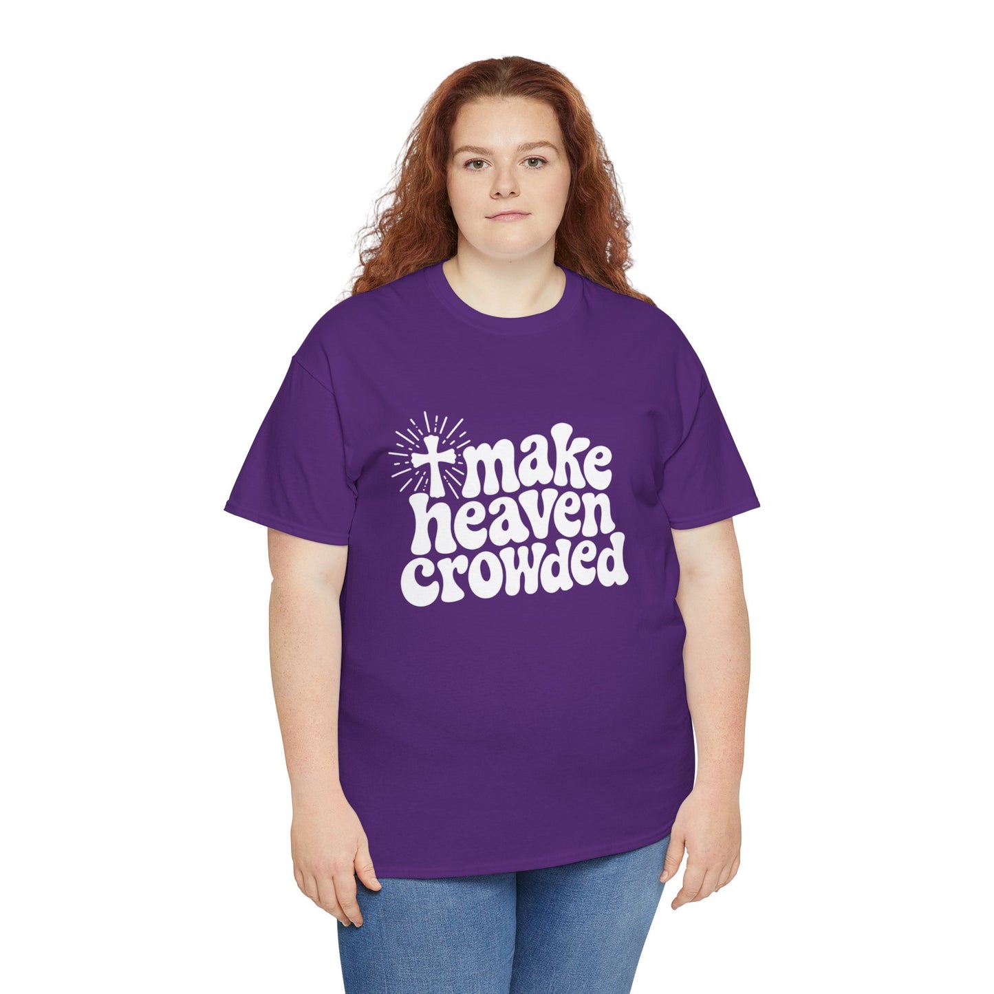 Make Heaven Crowded