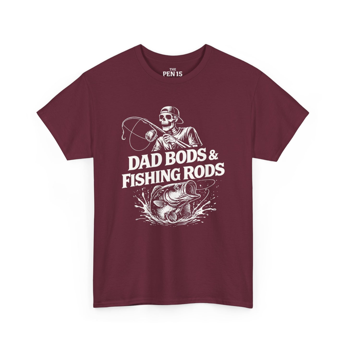 Dad Bods & Fishing Rods