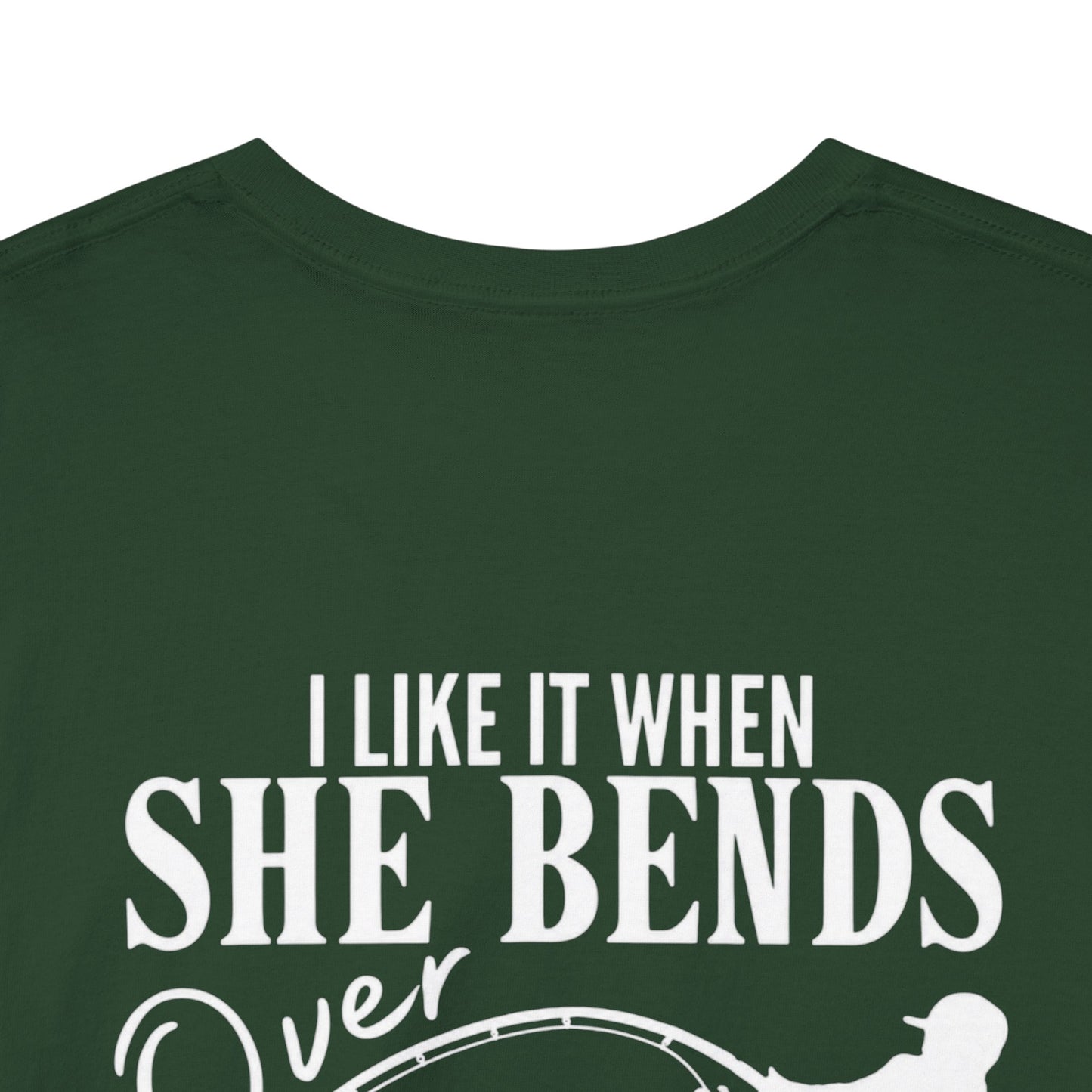 I Like It When She Bends Over