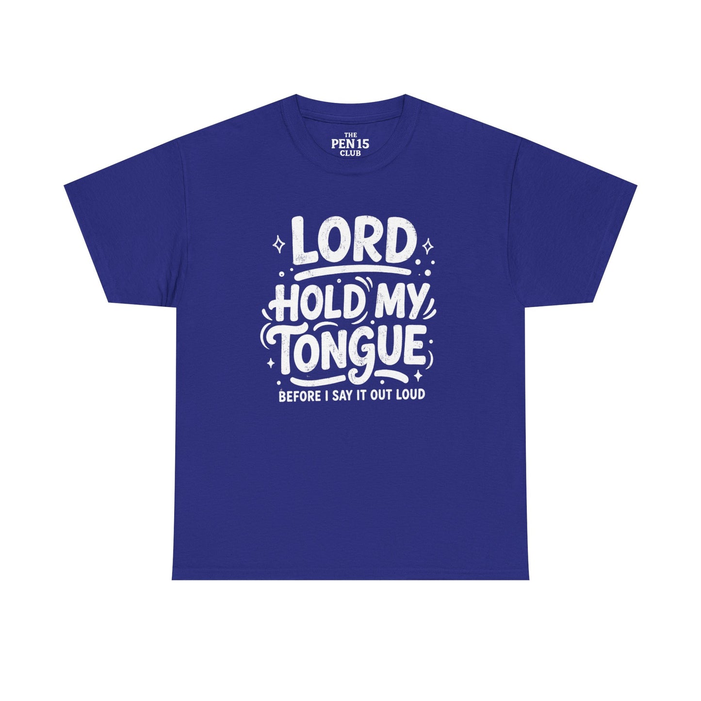 Lord Hold My Tongue