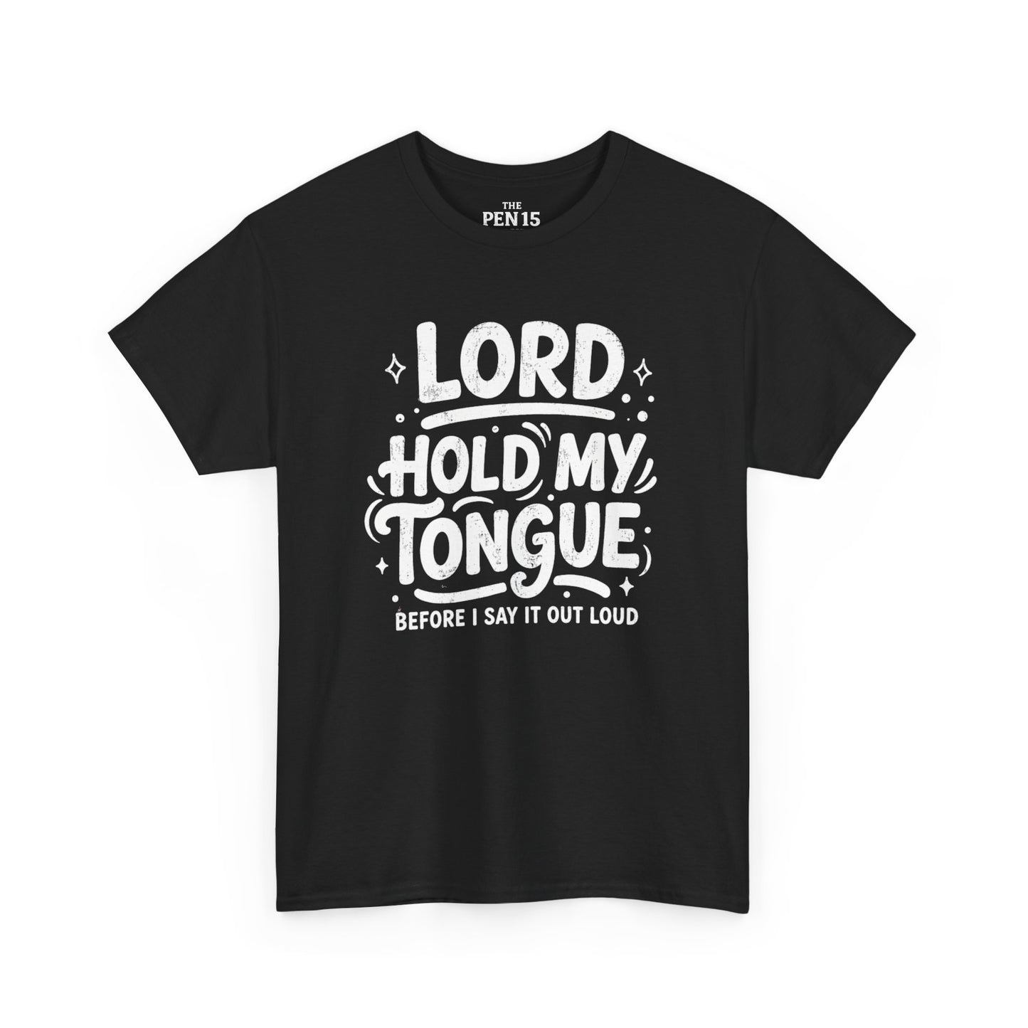 Lord Hold My Tongue