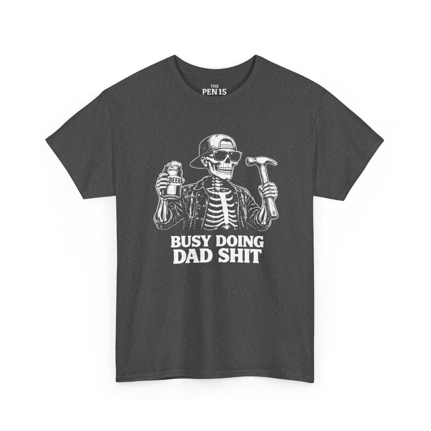 Busy Doing Dad Shit