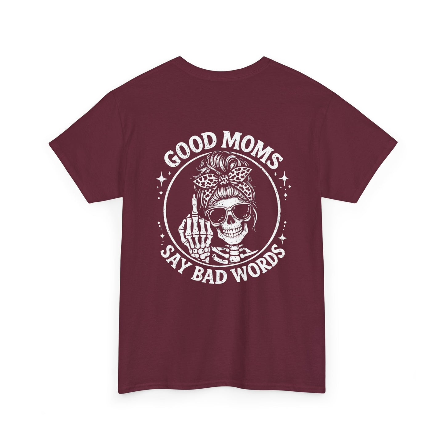 Good Moms Say Bad Words