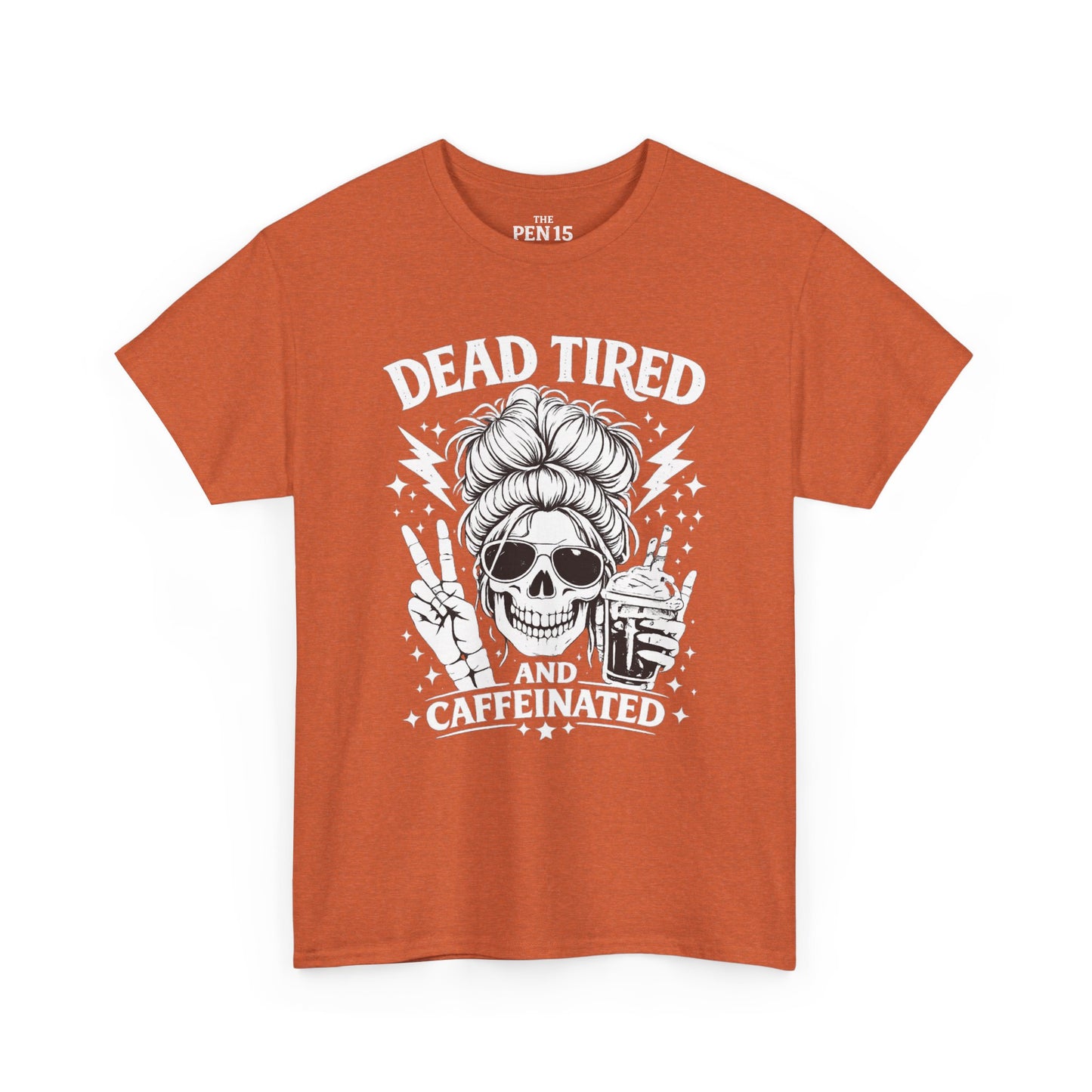 Dead Tired & Caffeinated