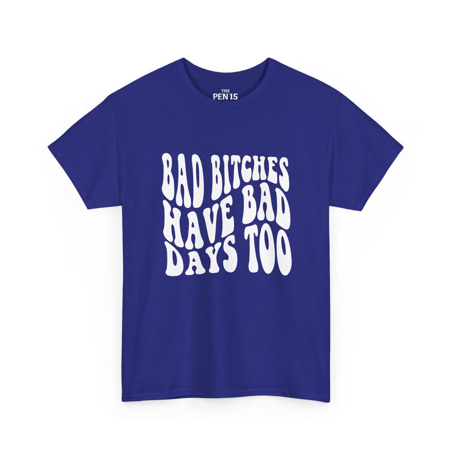 Bad Days Too