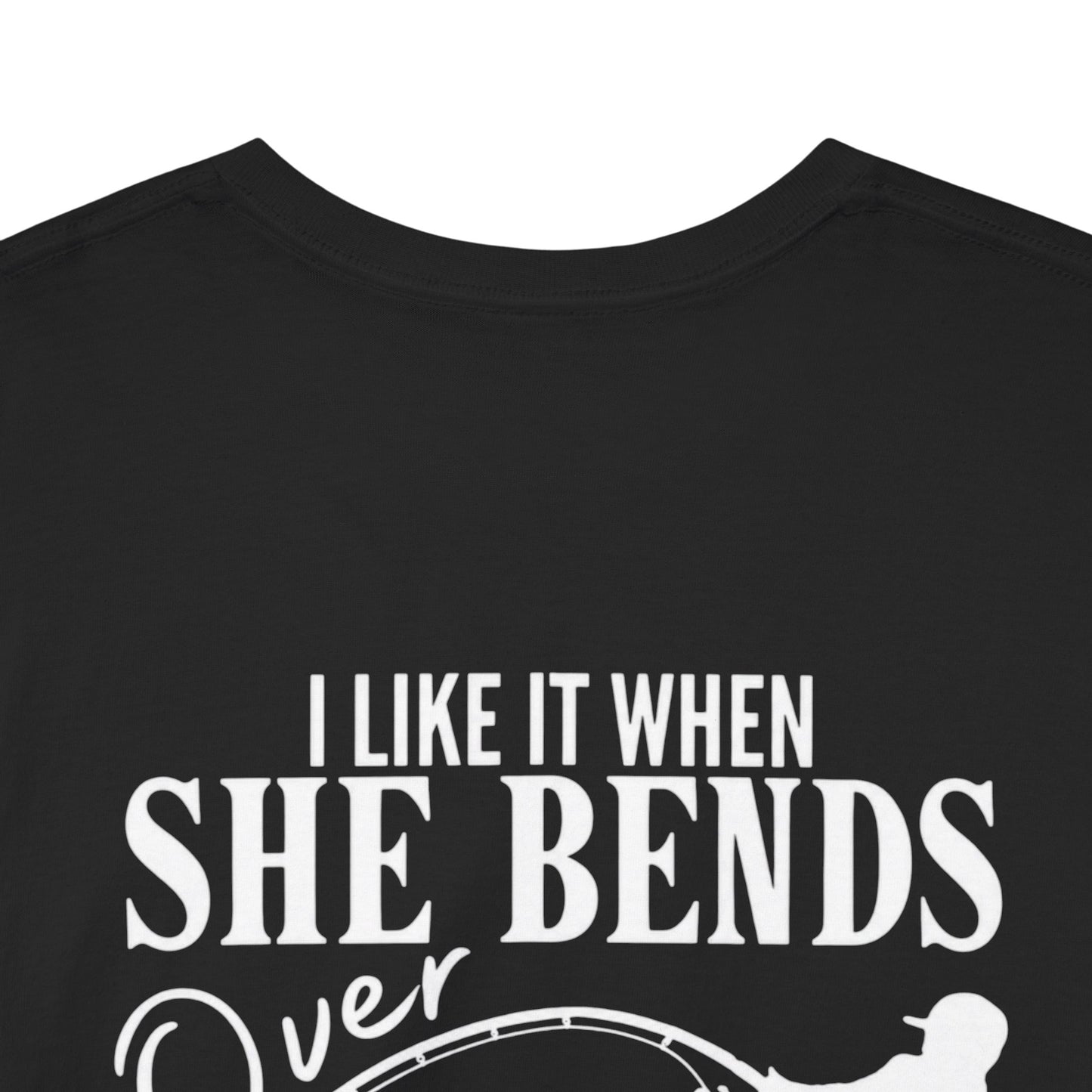 I Like It When She Bends Over