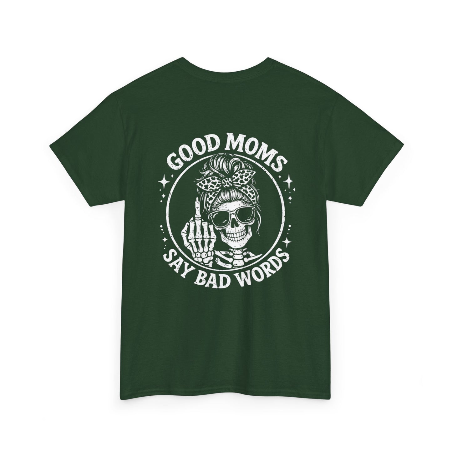 Good Moms Say Bad Words