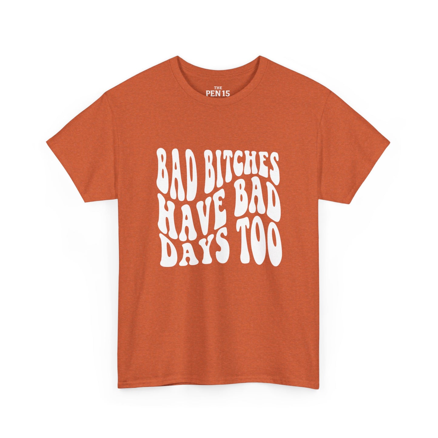 Bad Days Too