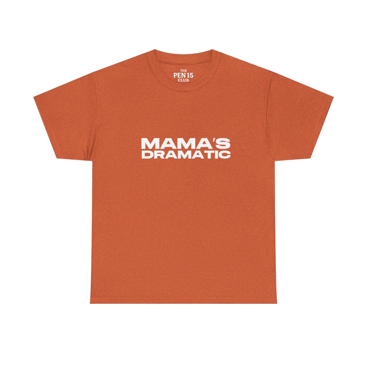 Mama’s Dramatic
