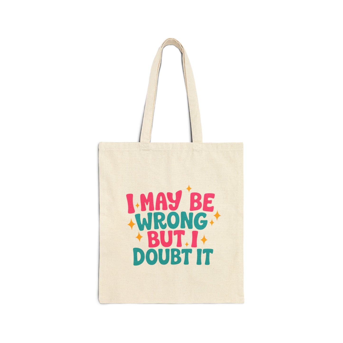 I May Be Wrong