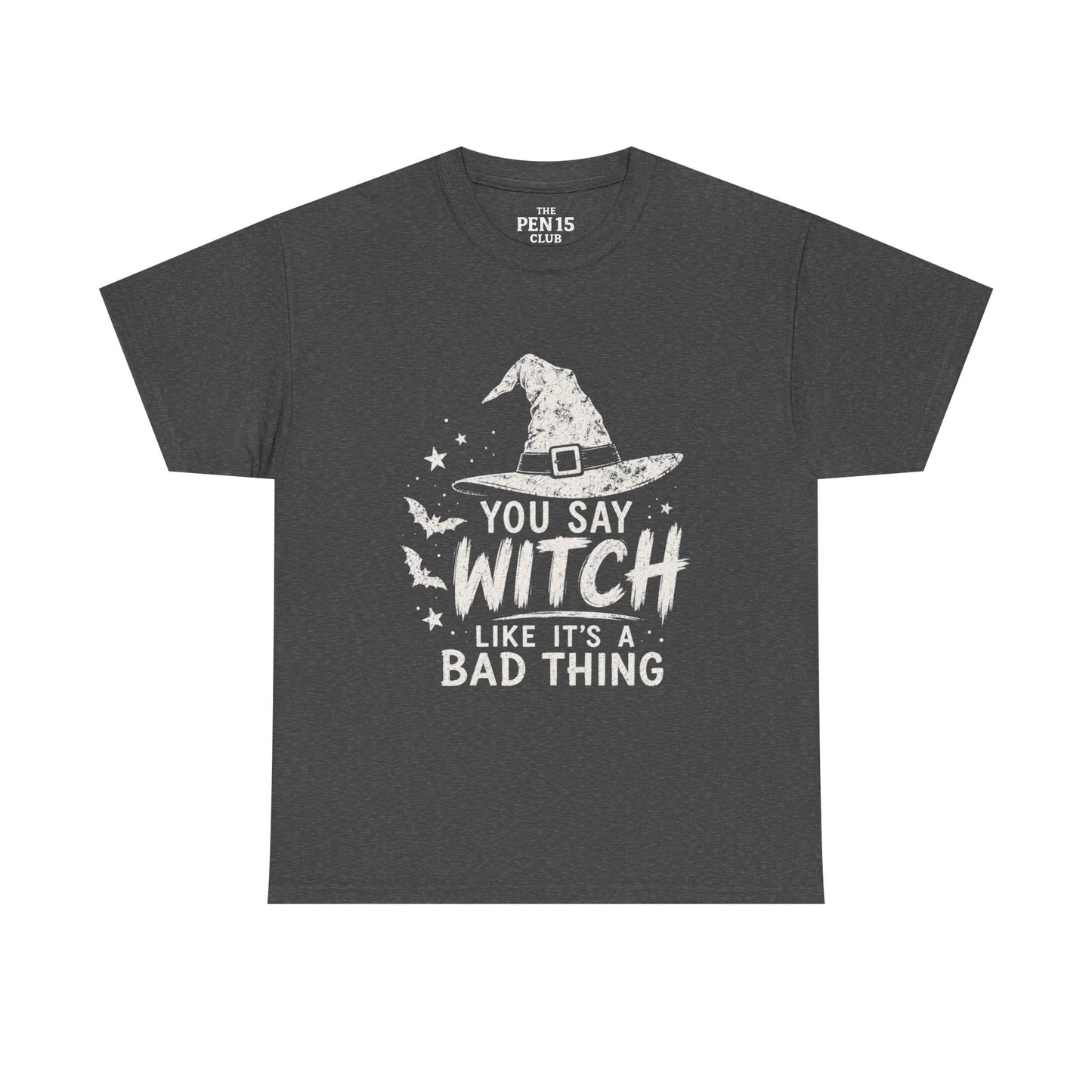 You Say Witch Like It’s A Bad Thing