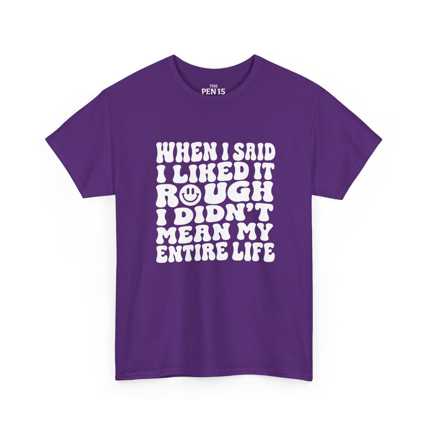 Copy of I Liked It Rough