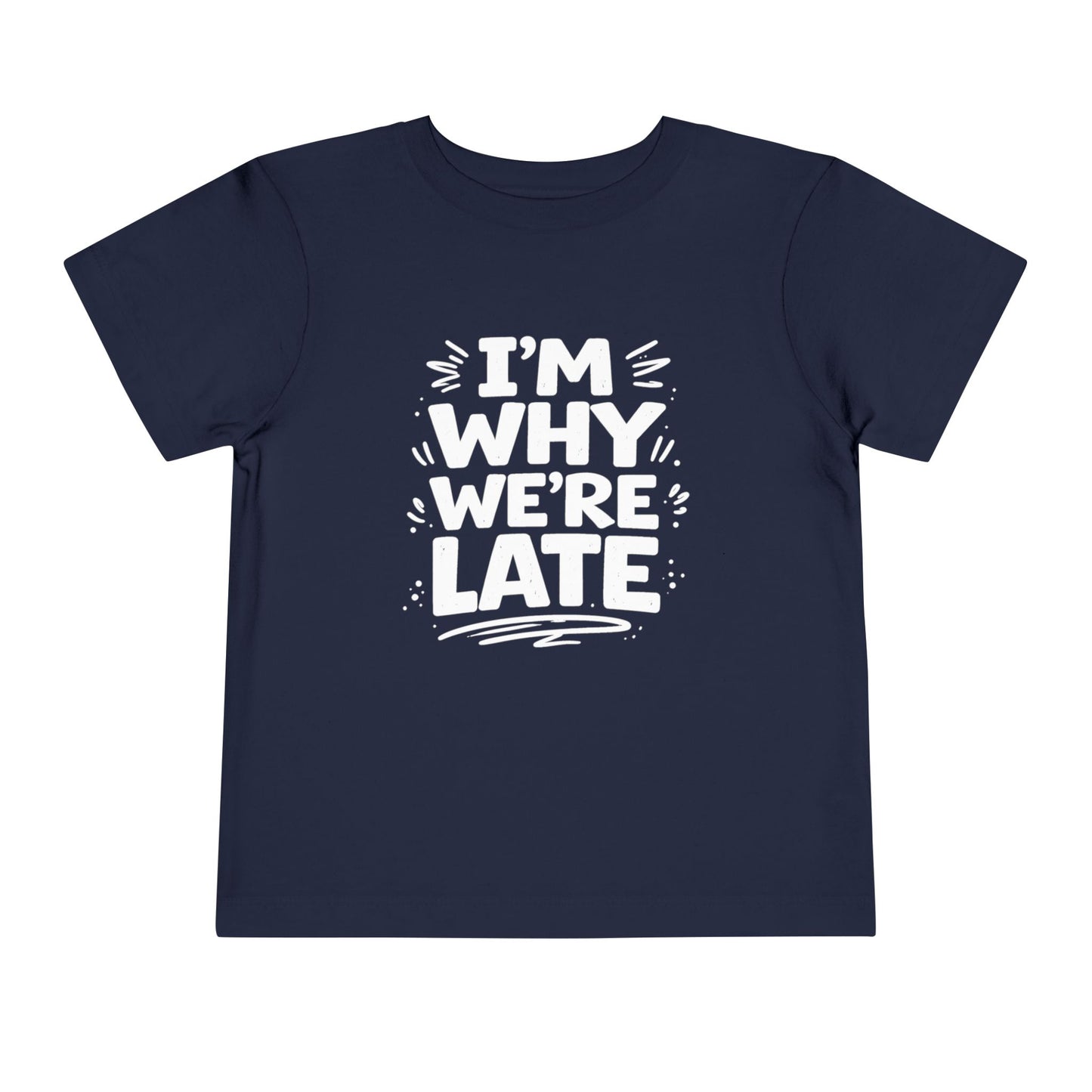 I’m Why We’re Late