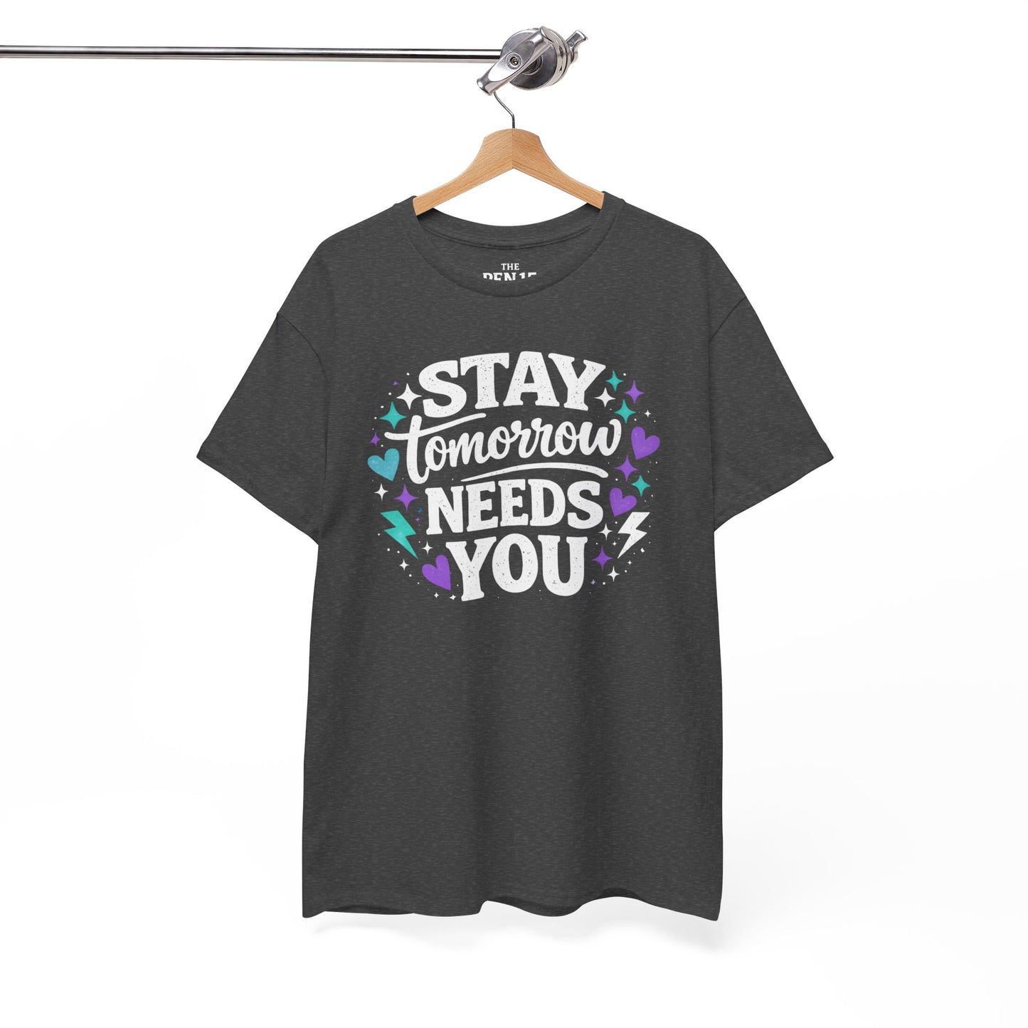 Stay Tomorrow Needs You