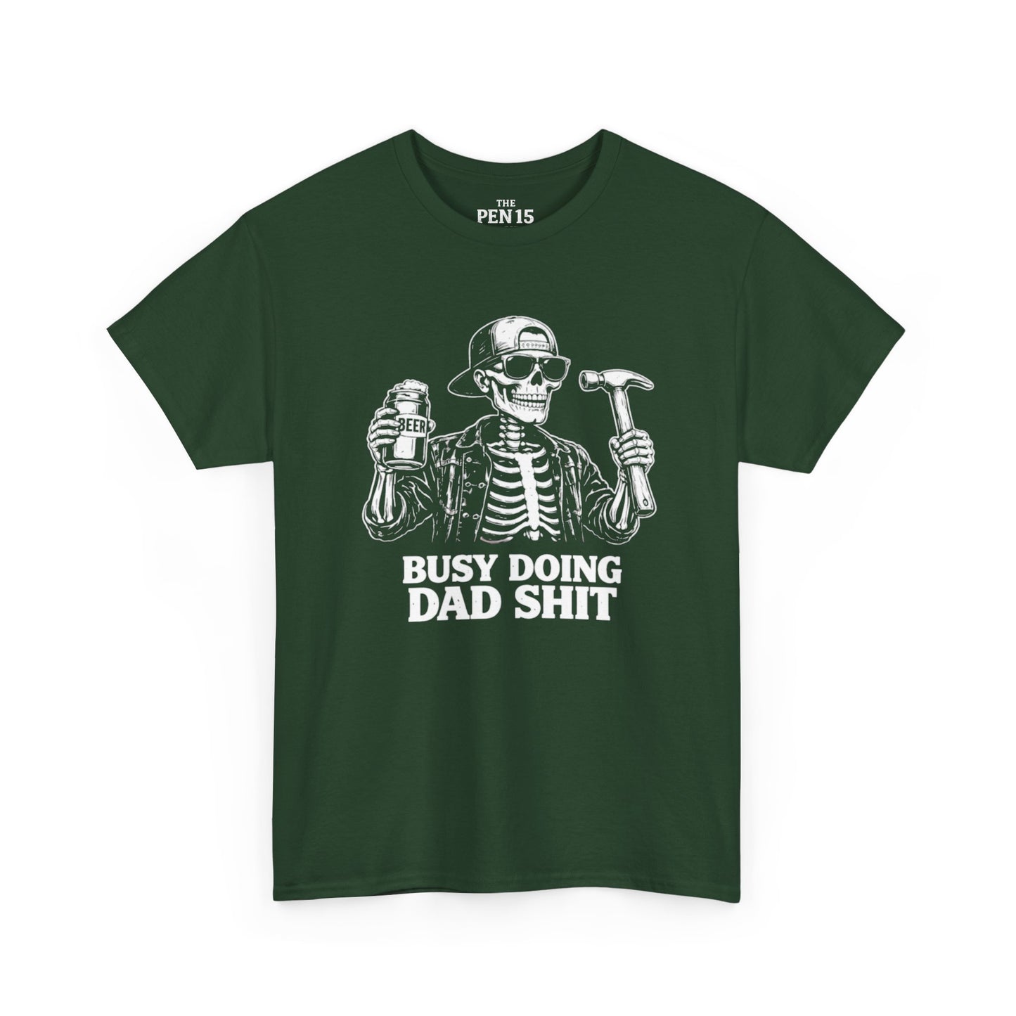 Busy Doing Dad Shit