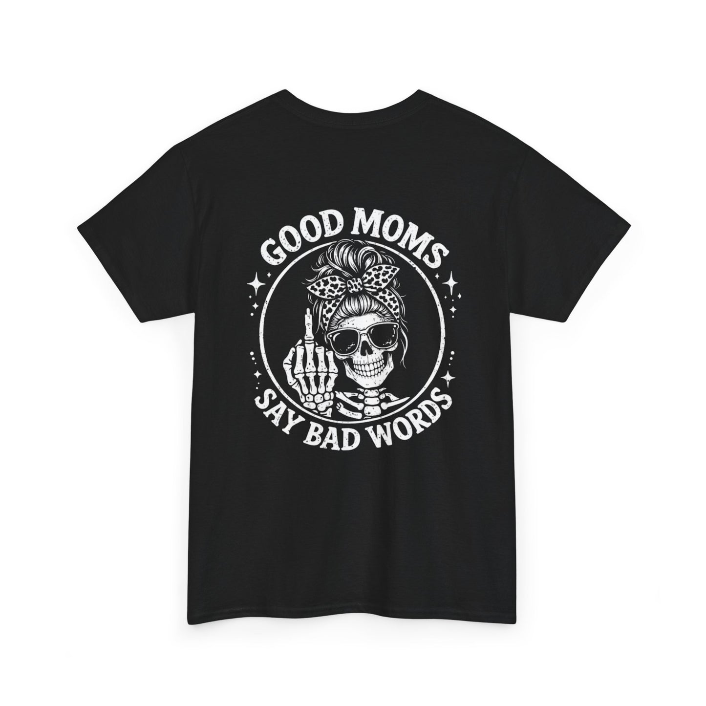 Good Moms Say Bad Words