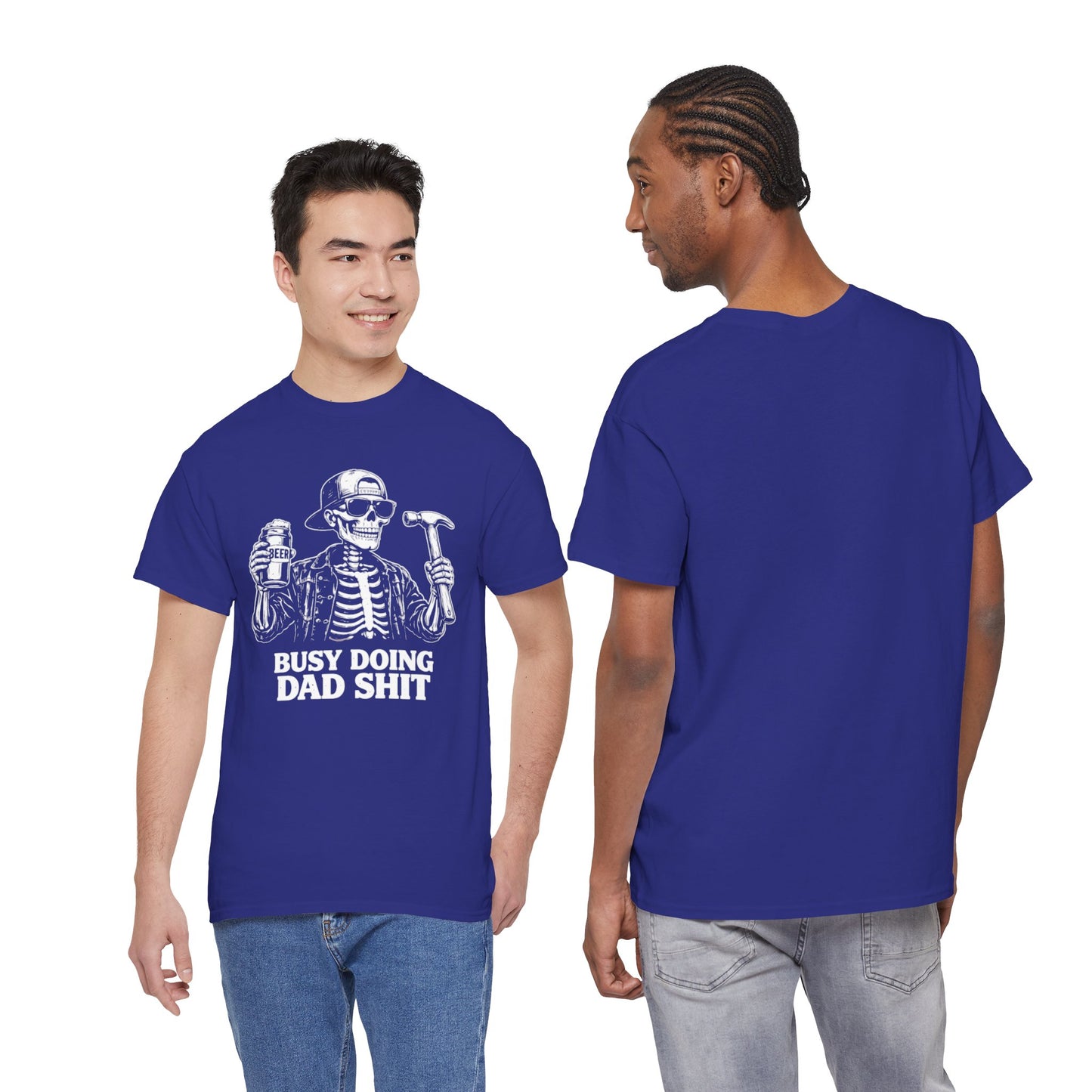 Busy Doing Dad Shit