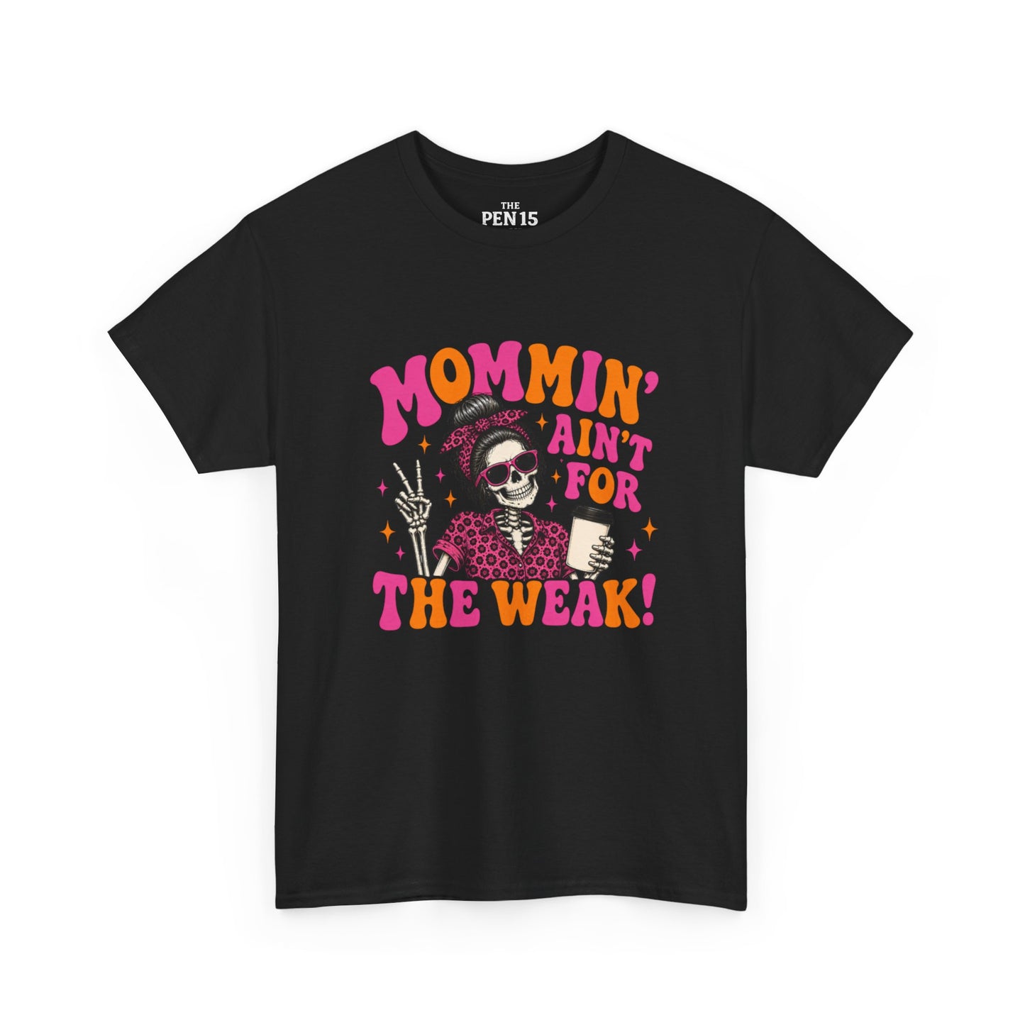 Mommin’ Ain’t For The Weak