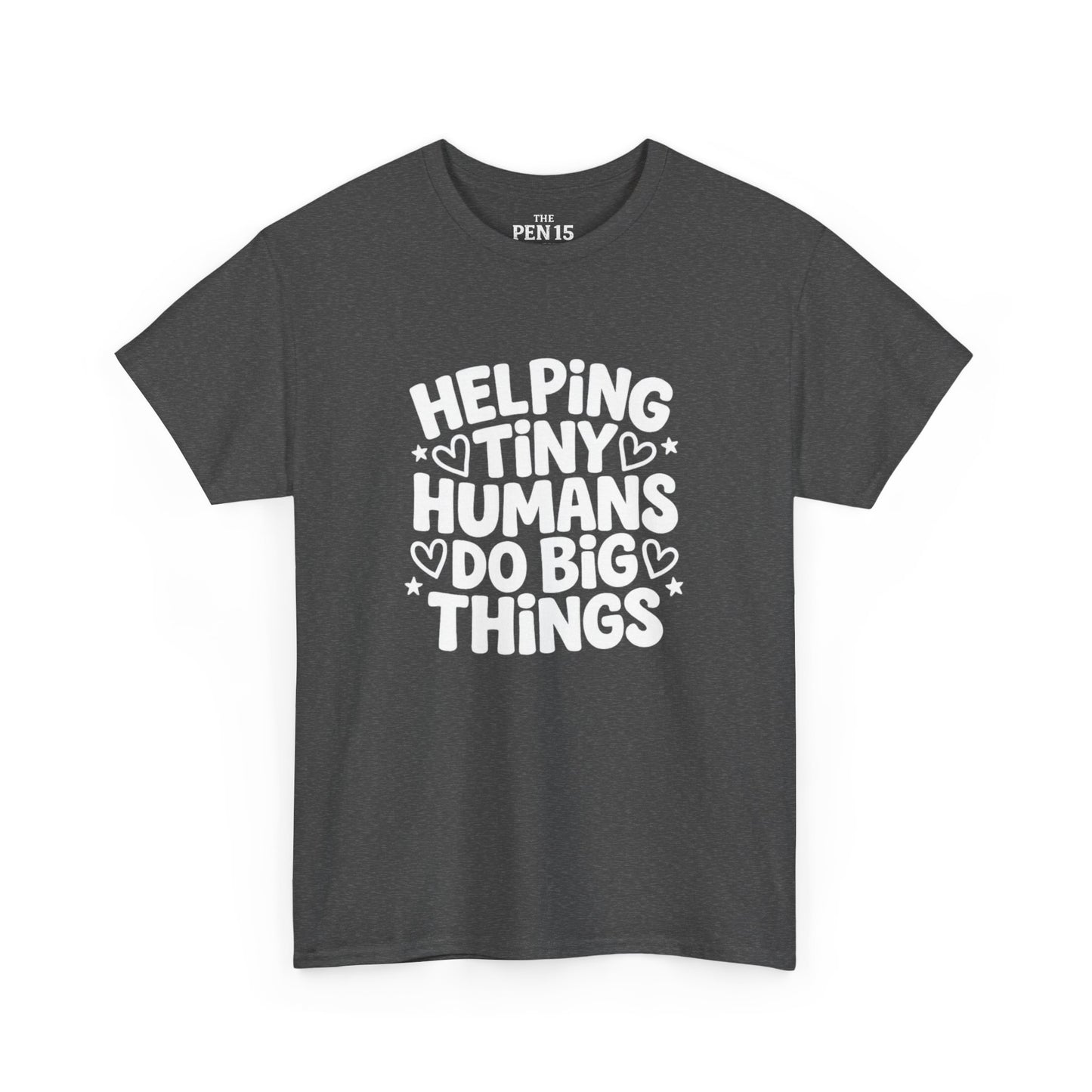 Helping Tiny Humans