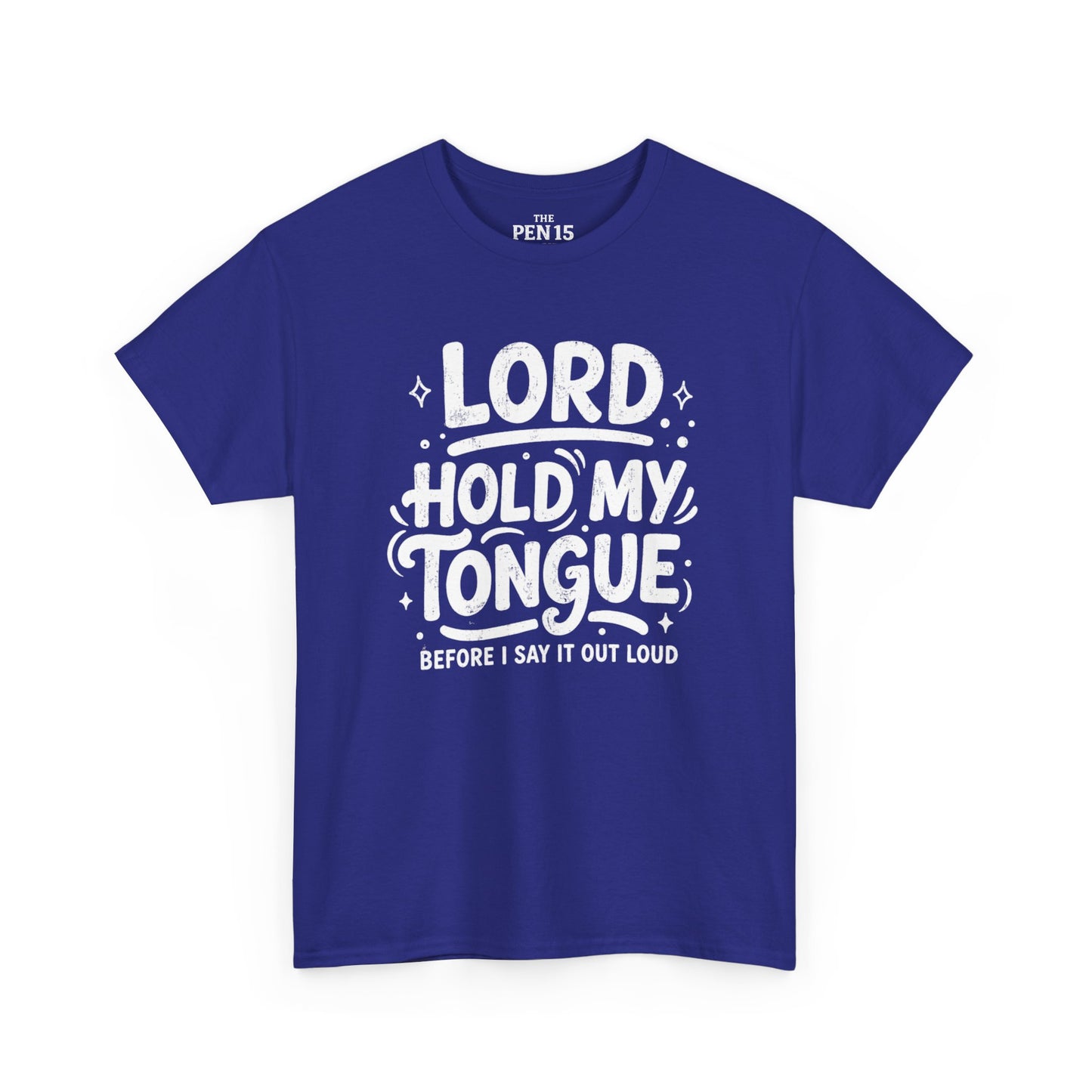 Lord Hold My Tongue
