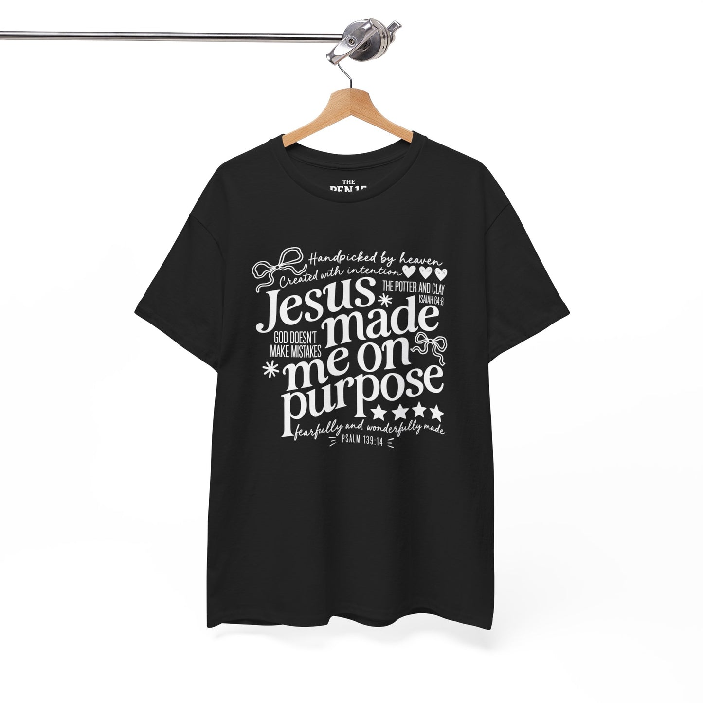 Jesus Made Me On Purpose