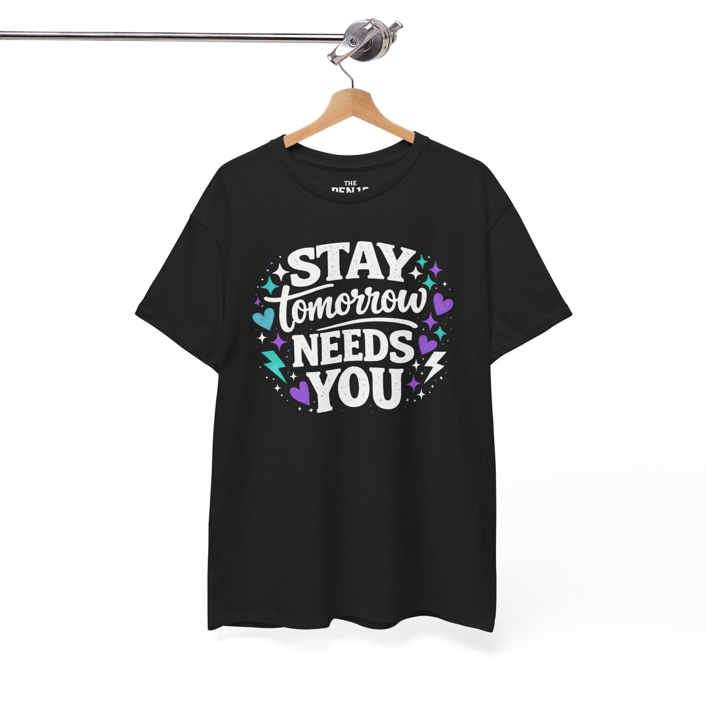 Stay Tomorrow Needs You