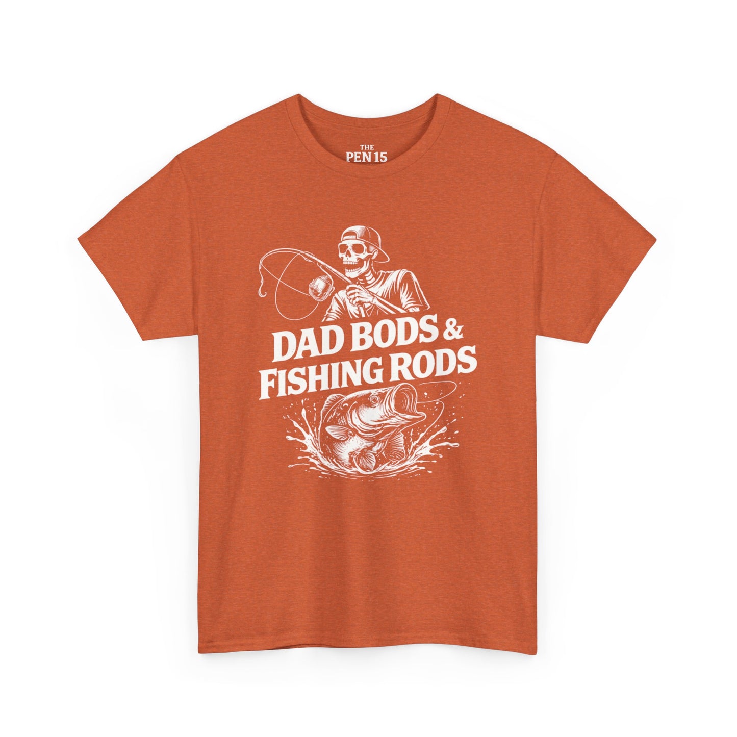 Dad Bods & Fishing Rods