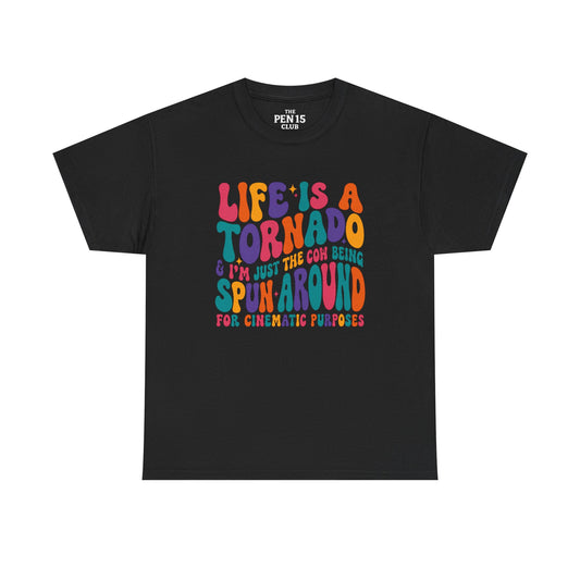 Life Is A Tornado