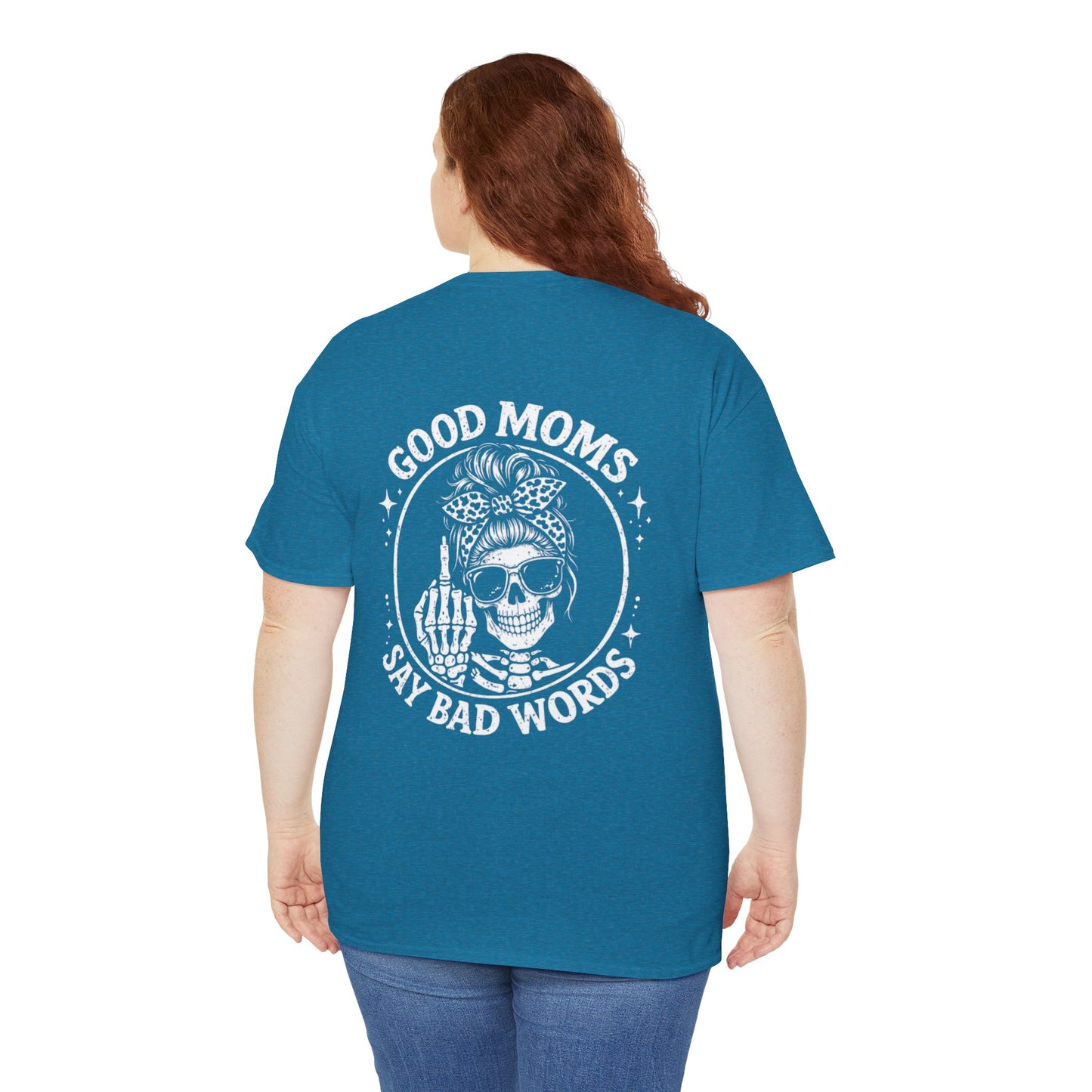 Good Moms Say Bad Words