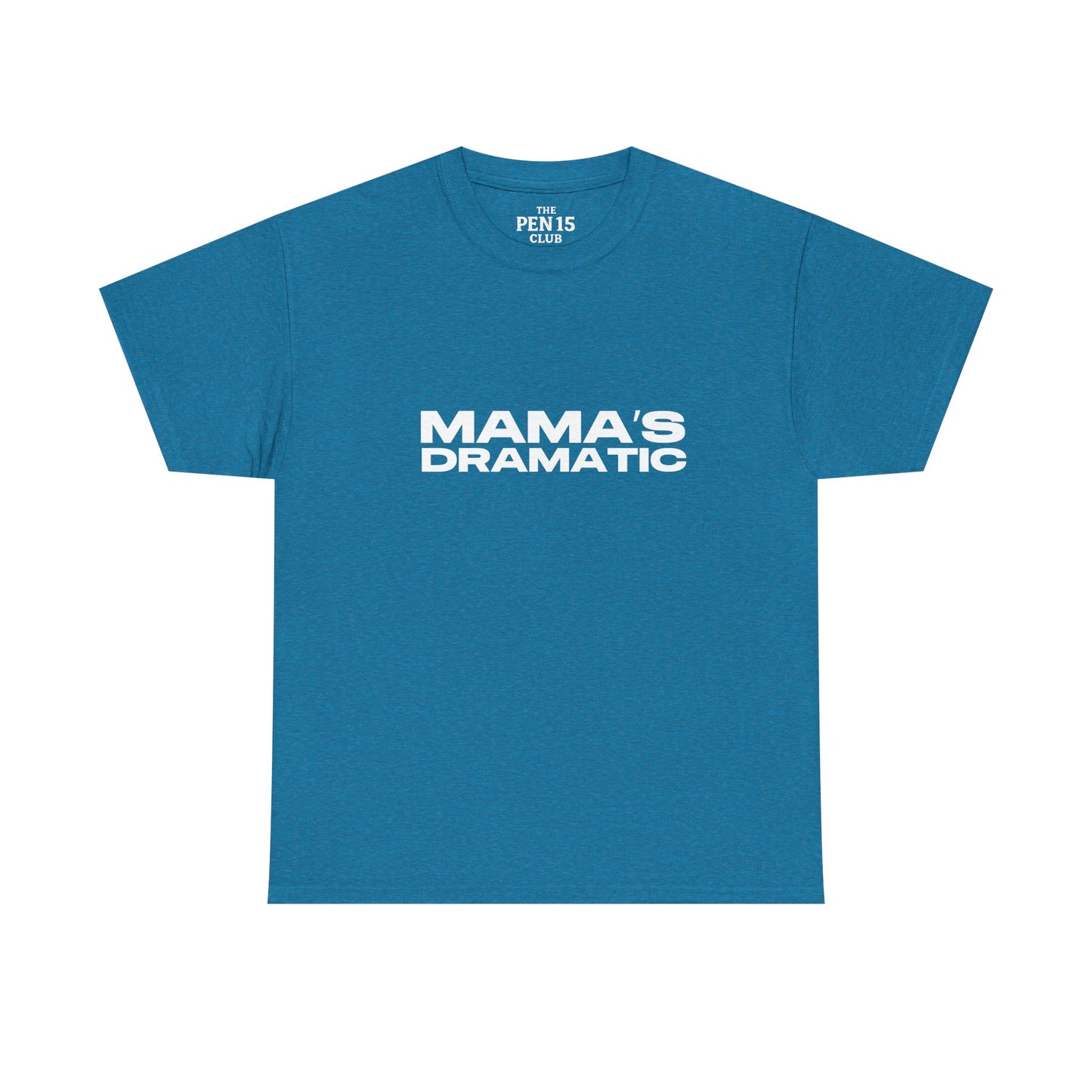 Mama’s Dramatic