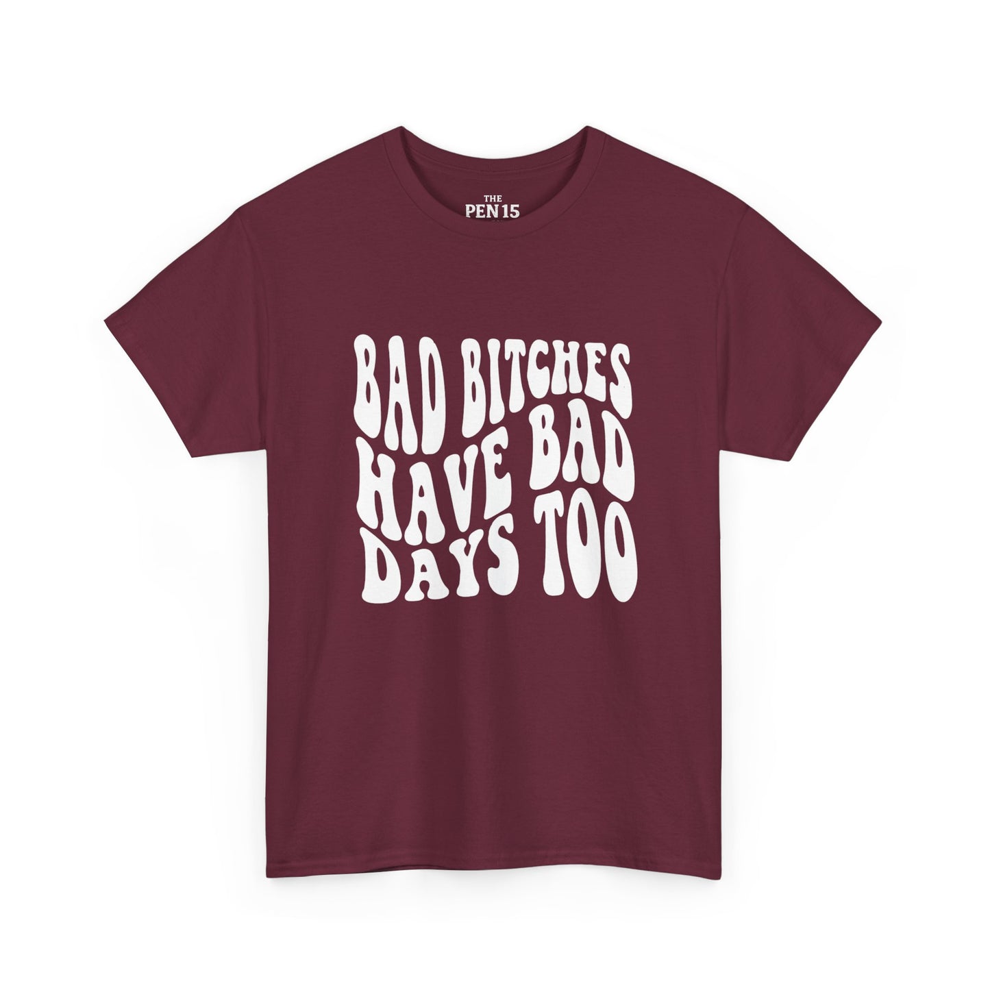 Bad Days Too
