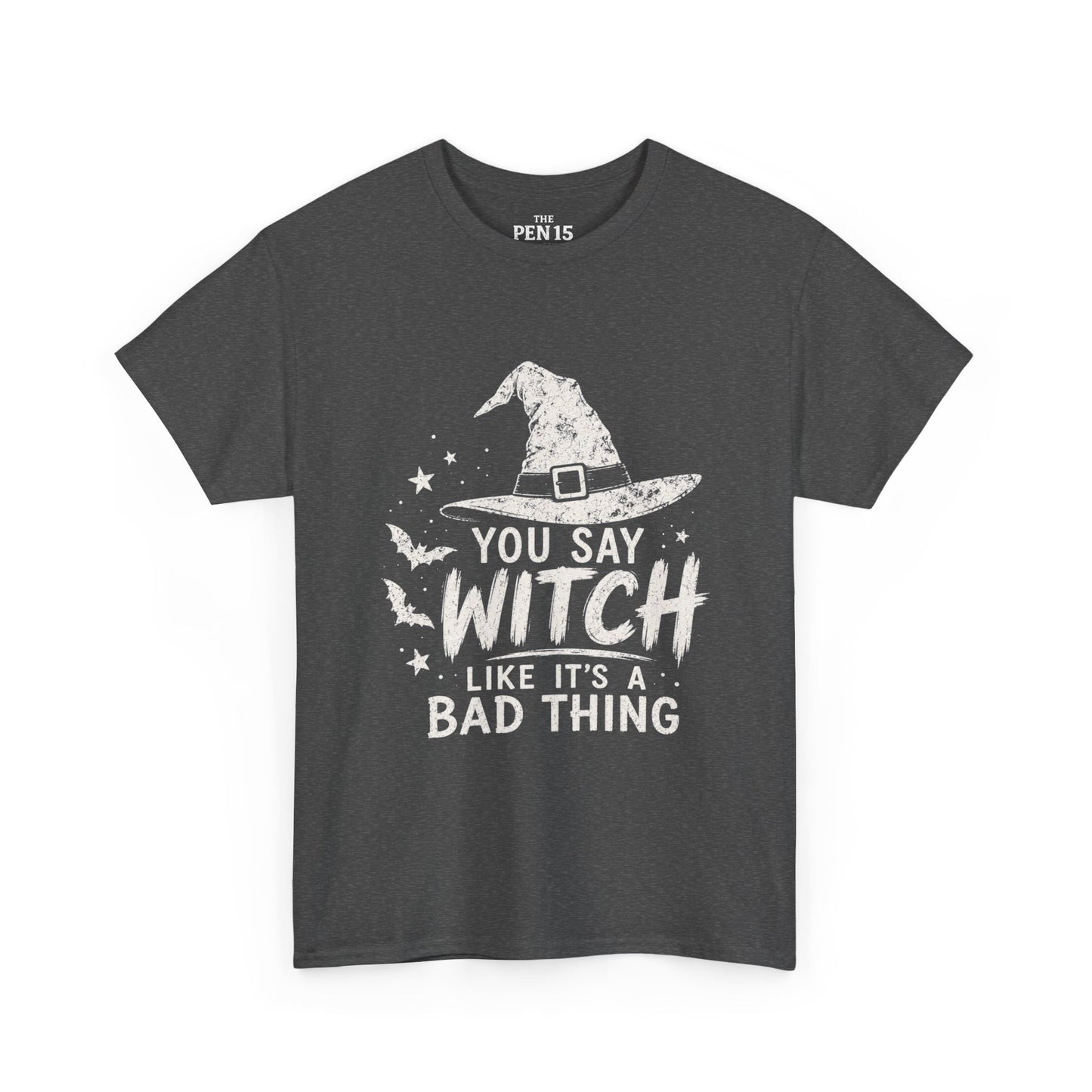 You Say Witch Like It’s A Bad Thing